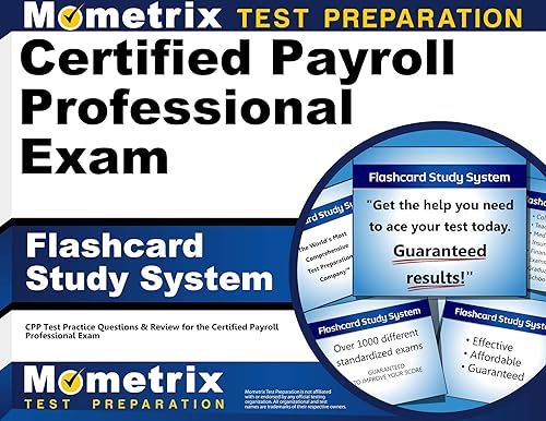 Certified Payroll Professional Exam Flashcard Study System: CPP Test Practice Questions &amp; Review for the Certified Payroll Professional Exam (Cards)