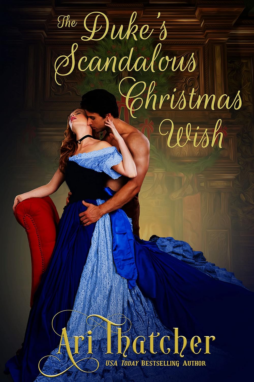 The Duke's Scandalous Christmas Wish      Kindle Edition