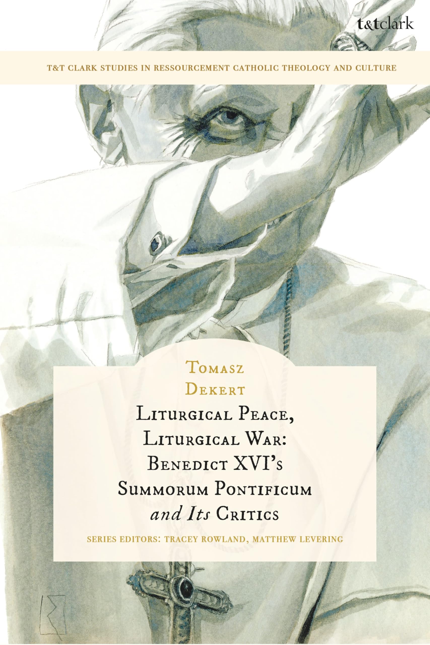 Liturgical Peace, Liturgical War: Benedict XVI's Summorum Pontificum and Its Critics (English Edition)