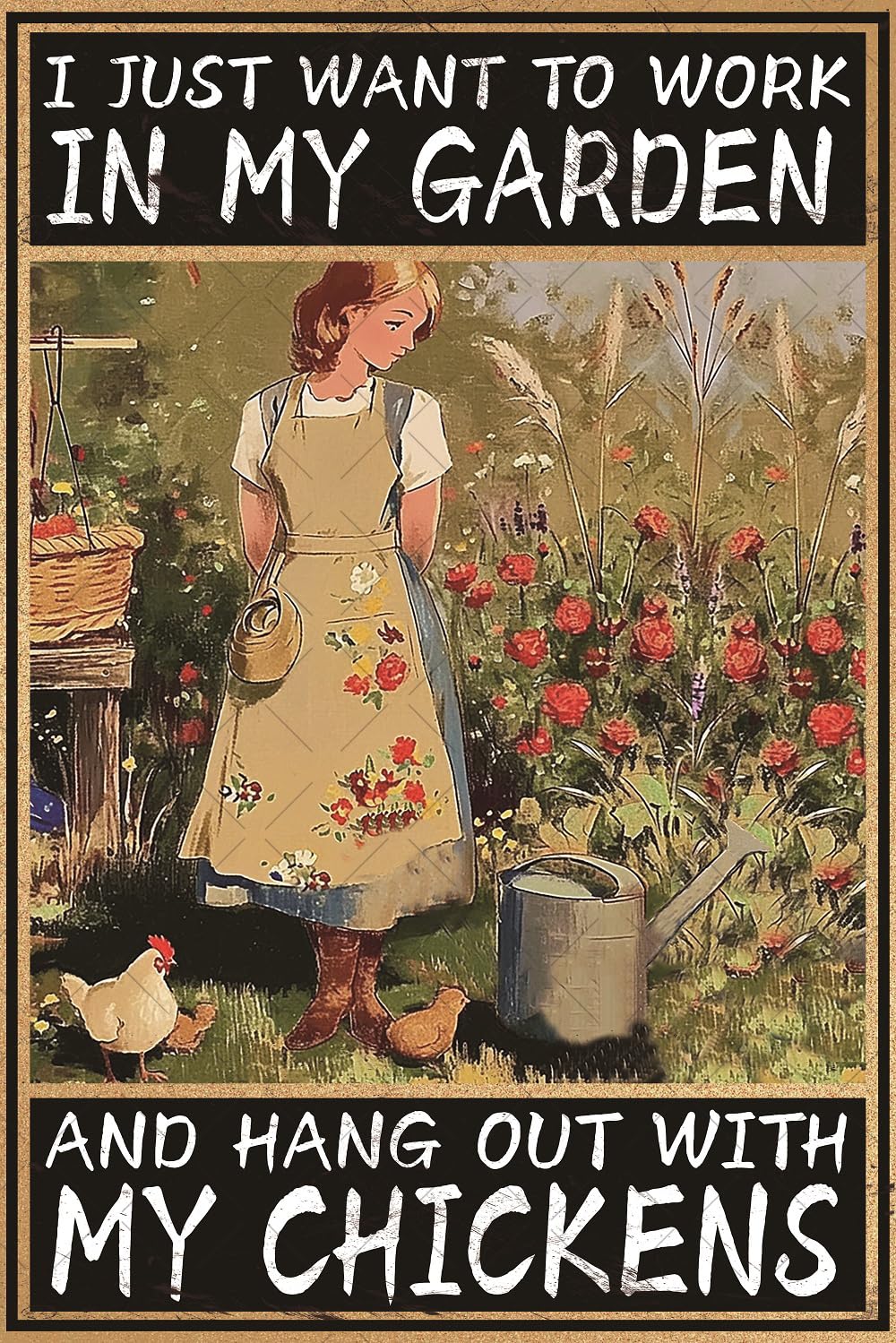 I Just Want To Work In My Garden And Hang Out With My Chickens Tin Sign Chicken Signs Funny Garden Metal Tin Sign chicken accessories Vintage Chicken Sign Decor Farm Signs Gardening Girl Tin Poster
