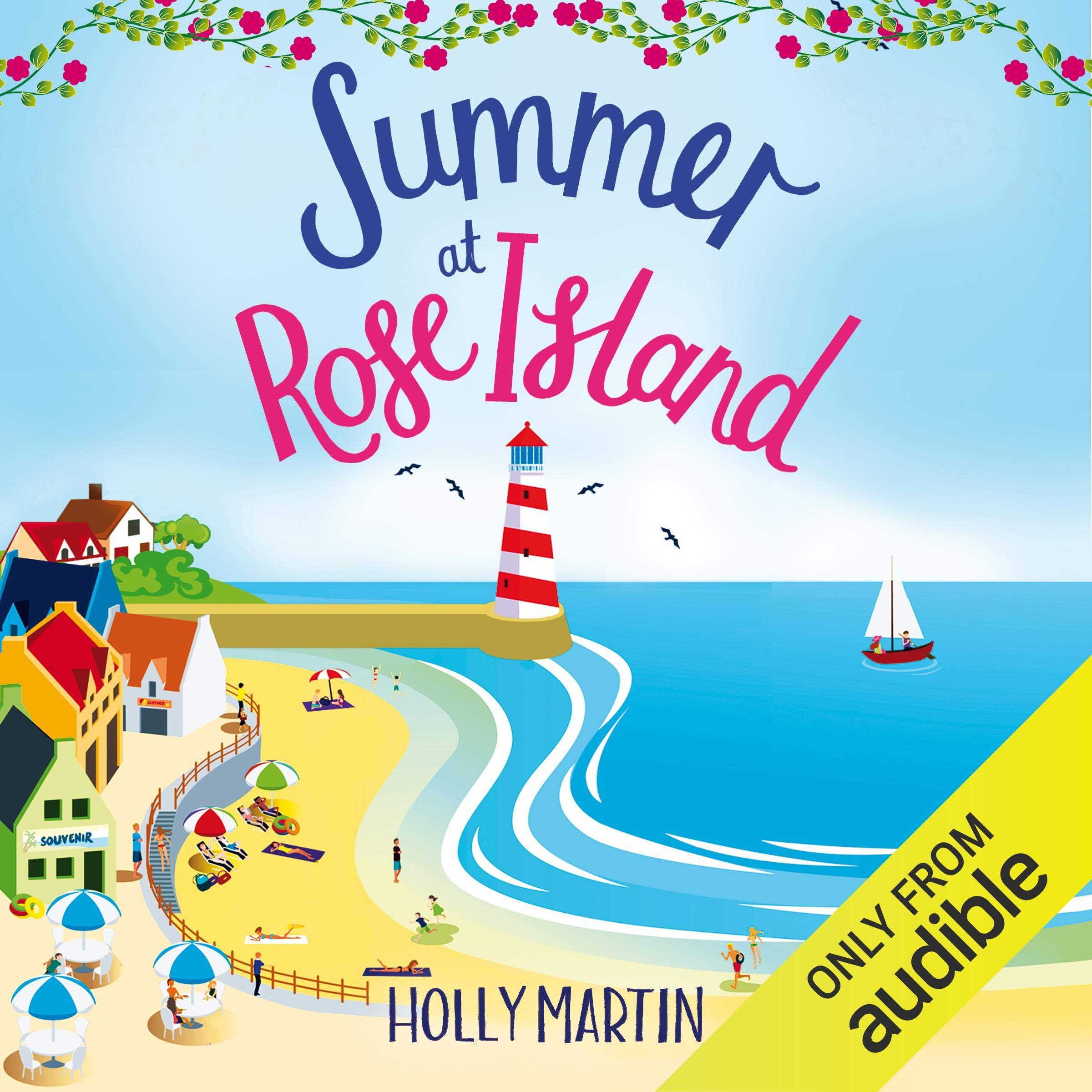 Cover art for Summer at Rose Island: A Perfect Feel-Good Summer Romance