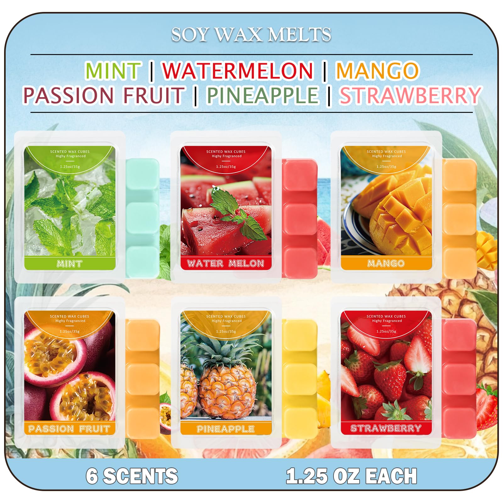 Wax Melts, 6 Pack Scented Wax Cubes,Wax Melts Strong Scent, Soy Wax for Wax Warmer - Mint, Watermelon, Strawberry, Mango, Passion Fruit, Pineapple