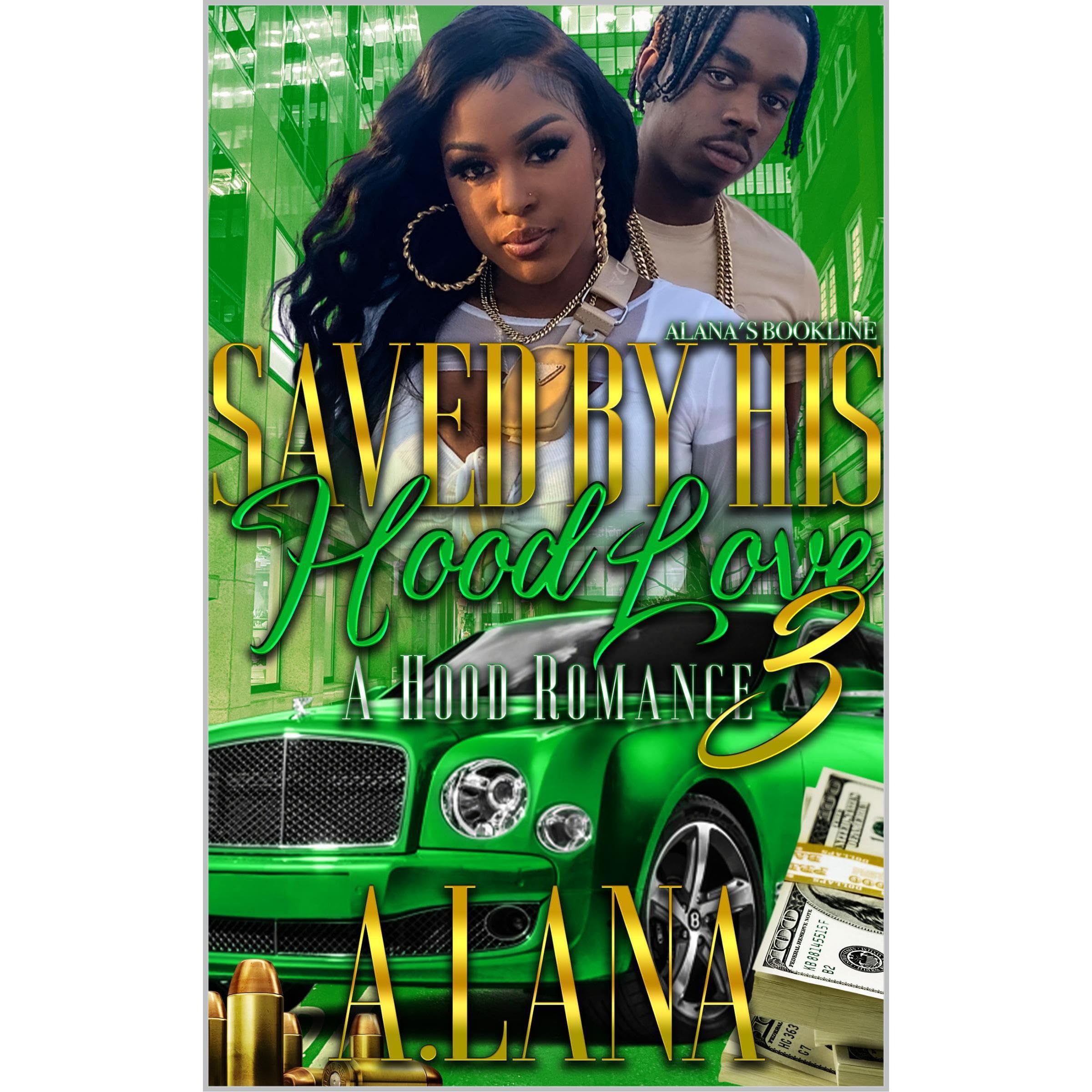 Saved By His Hood Love 3