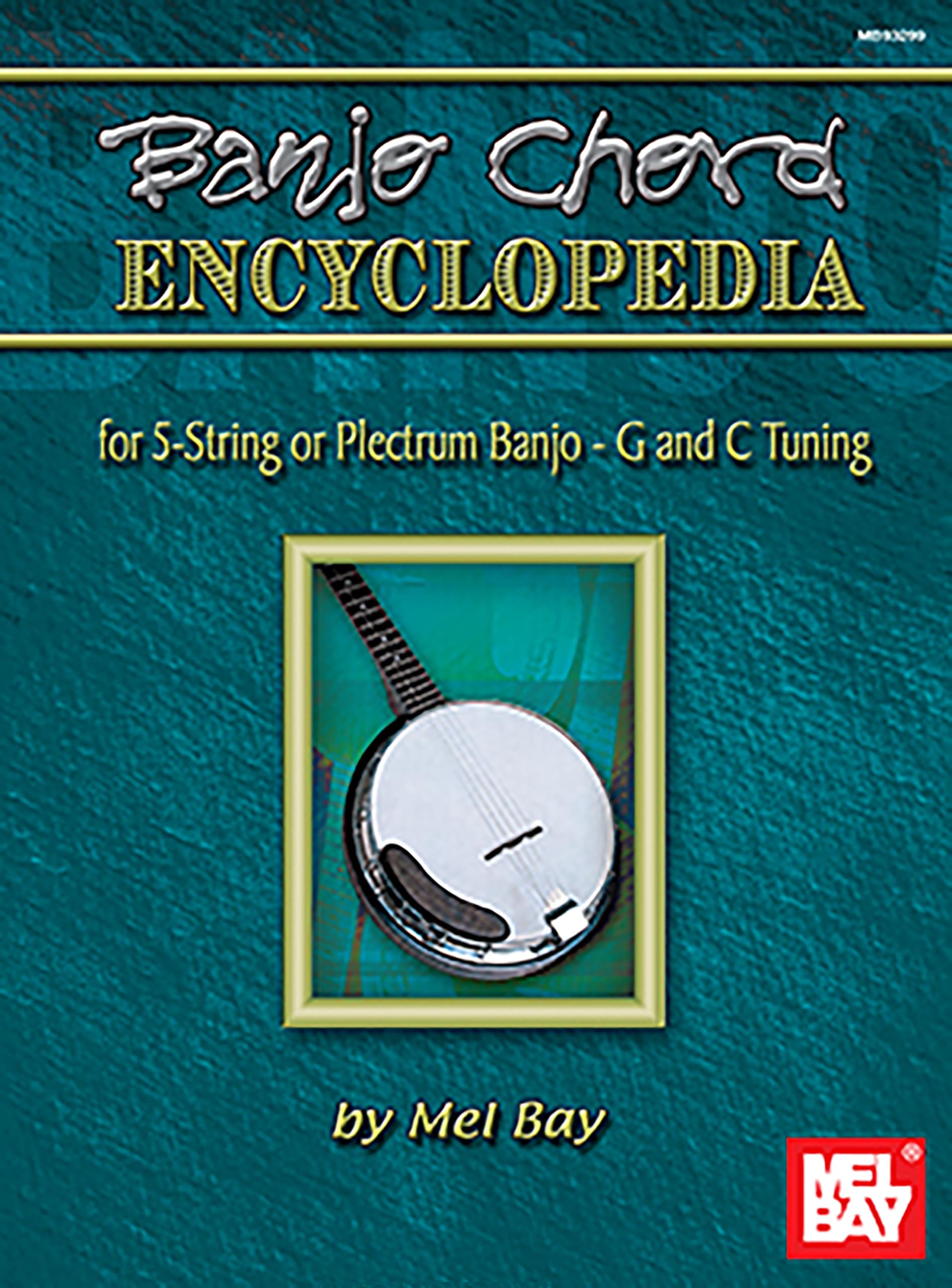 Banjo Chord Encyclopedia: For 5-String or Plectrum Banjo - G and C Tunings