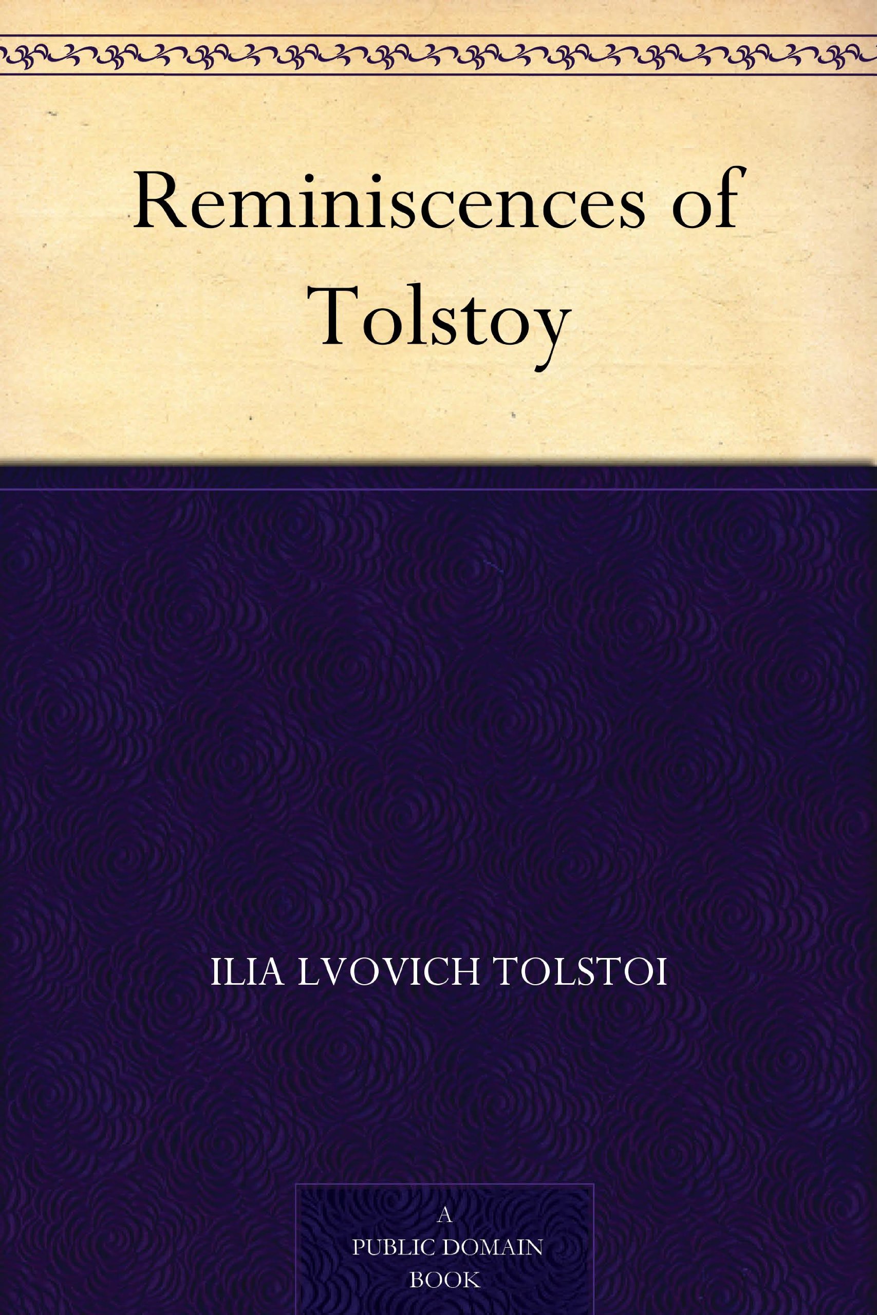 Reminiscences of Tolstoy