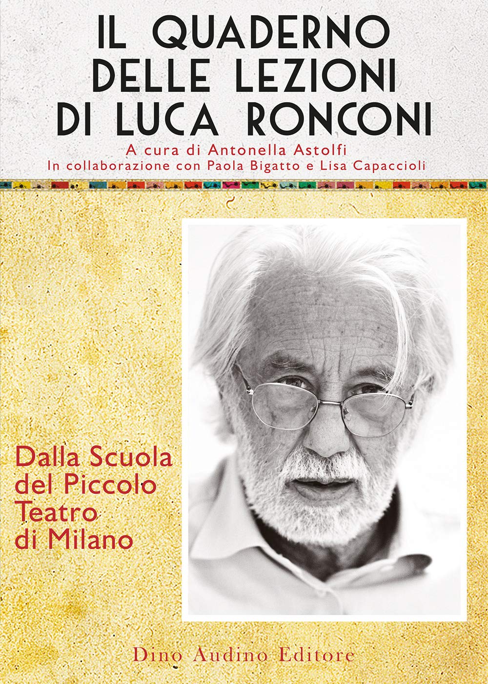 Il Quaderno Delle Lezioni Di Luca Ronconi - 4