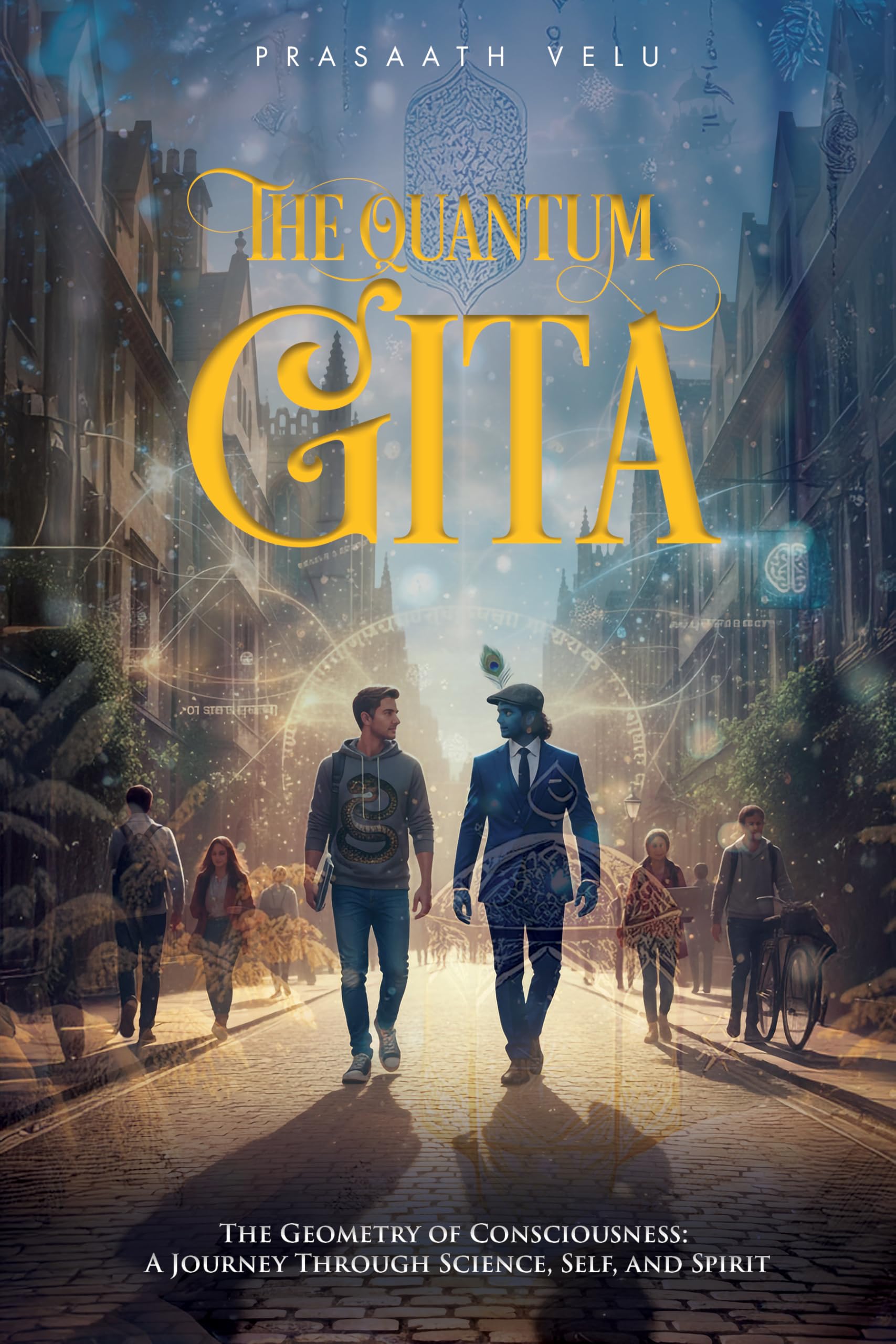 The Quantum Gita: The Geometry of Consciousness. A Journey Through Science, Self, and Spirit