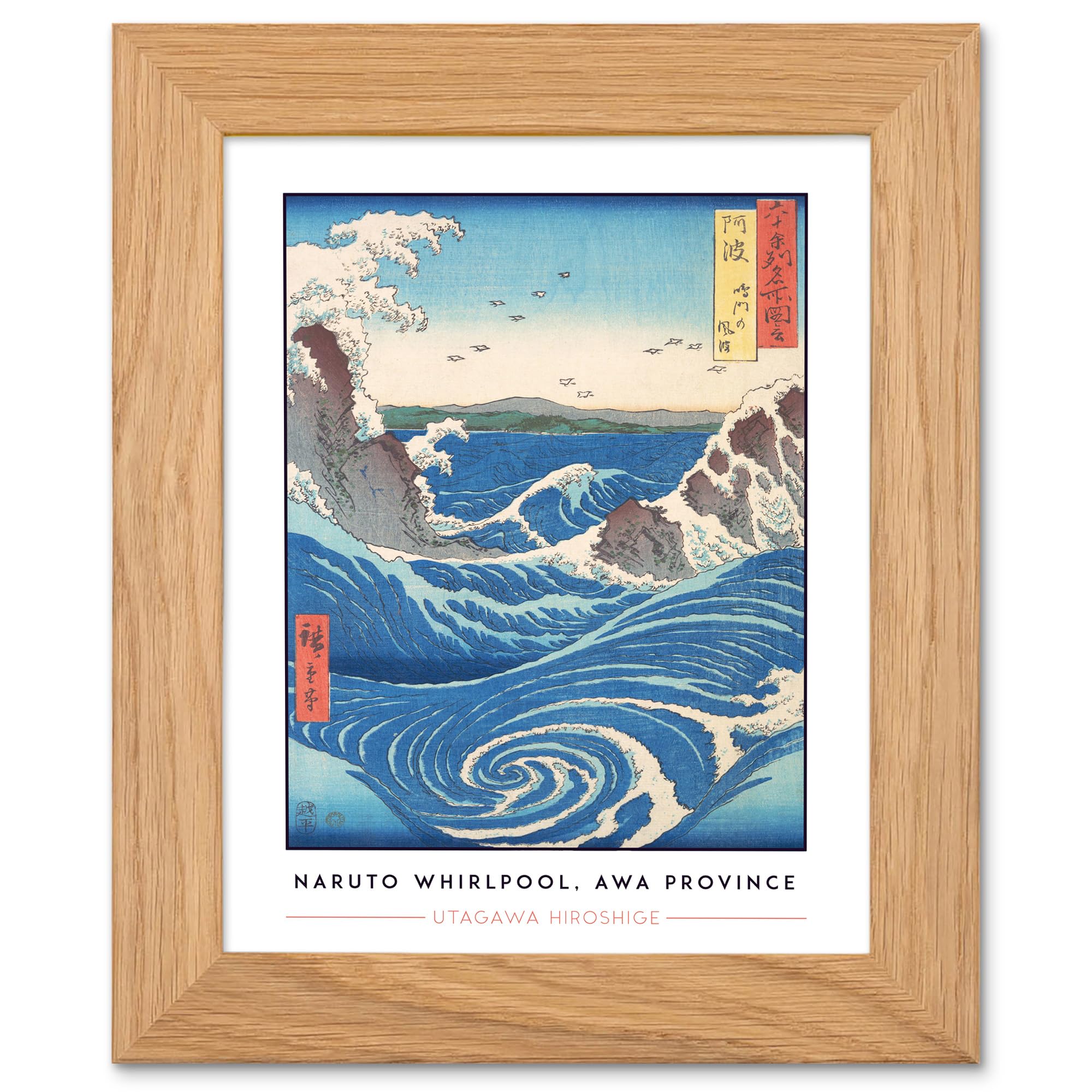 Artery8 Utagawa Hiroshige – Naruto Whirlpool, Awa Province | Japanese Seascape Print with Oak Frame