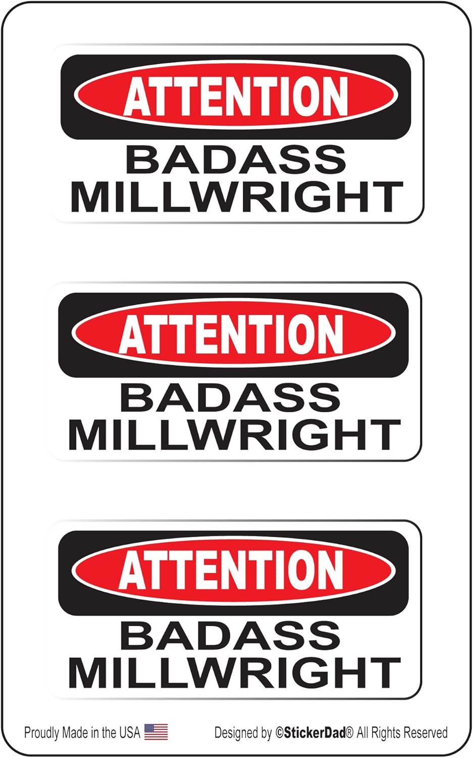 Attention Badass Millwright - (3 Pack) - Full Color Printed - (Size: 2" x 1") - Hard Hat, Helmet, Windows, Walls, Bumpers, Laptop, Lockers, etc.