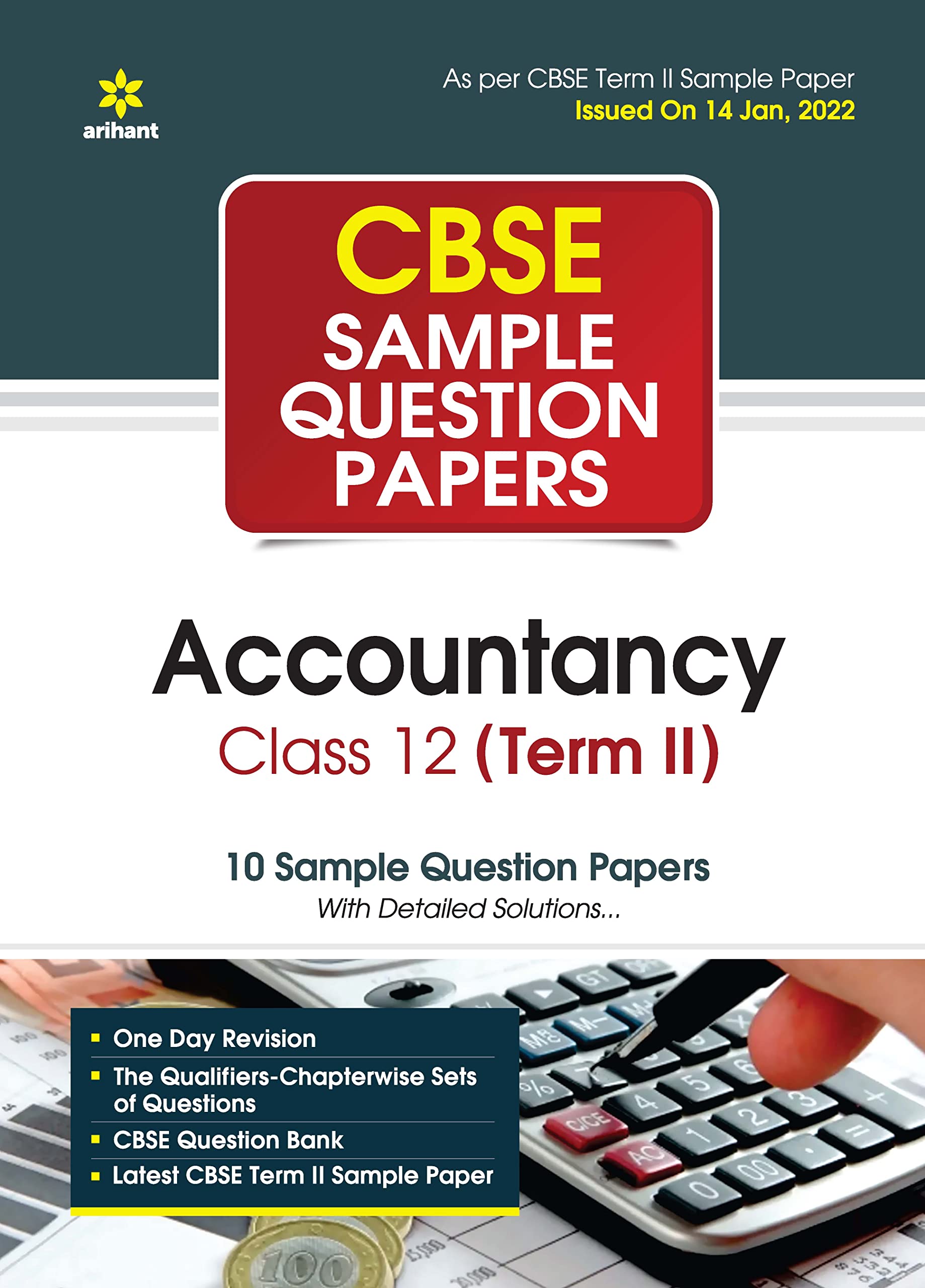 Arihant CBSE Term 2 Accountancy Class 12 Sample Question Papers (As per CBSE Term 2 Sample Paper Issued on 14 Jan 2022)