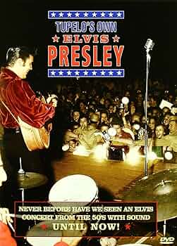 Elvis Presley - Tupelo's Own Elvis Presley [1956] [DVD
