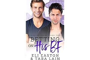 Betting on His Best Friend: The Ultimate Gift for Eli Easton Fans