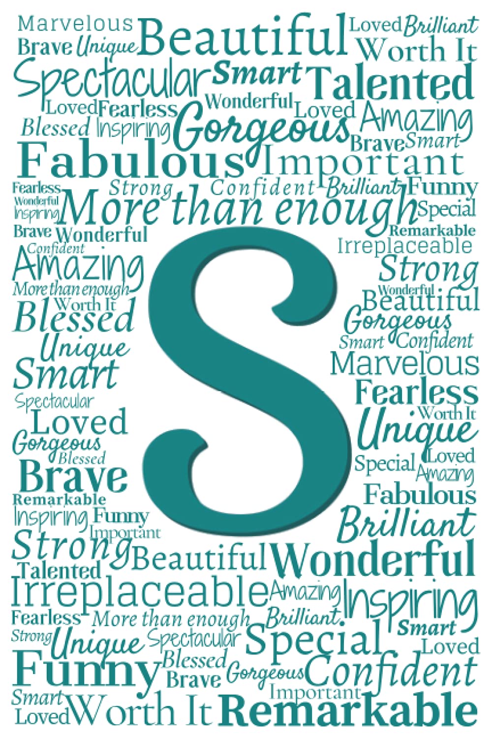 S: Inspirational Monogram Notebook (Teal Initial Word Art Notebooks)