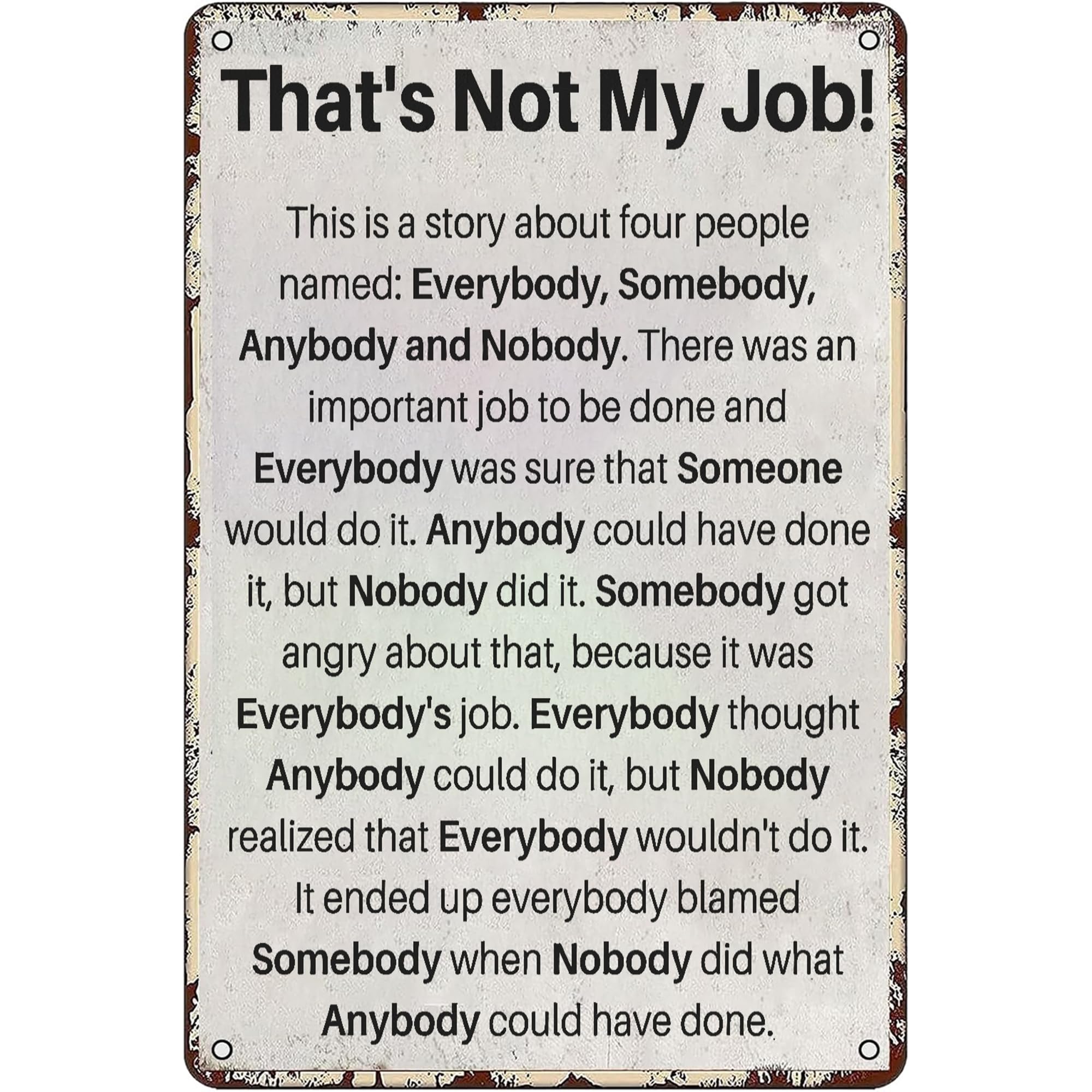 Trendsthan Vintage That's Not My Job Everbody Somebody Anybody Nobody Office Metal Tin Bar Sign For Indoor Bedroom Living Room Office 8X12 Inch