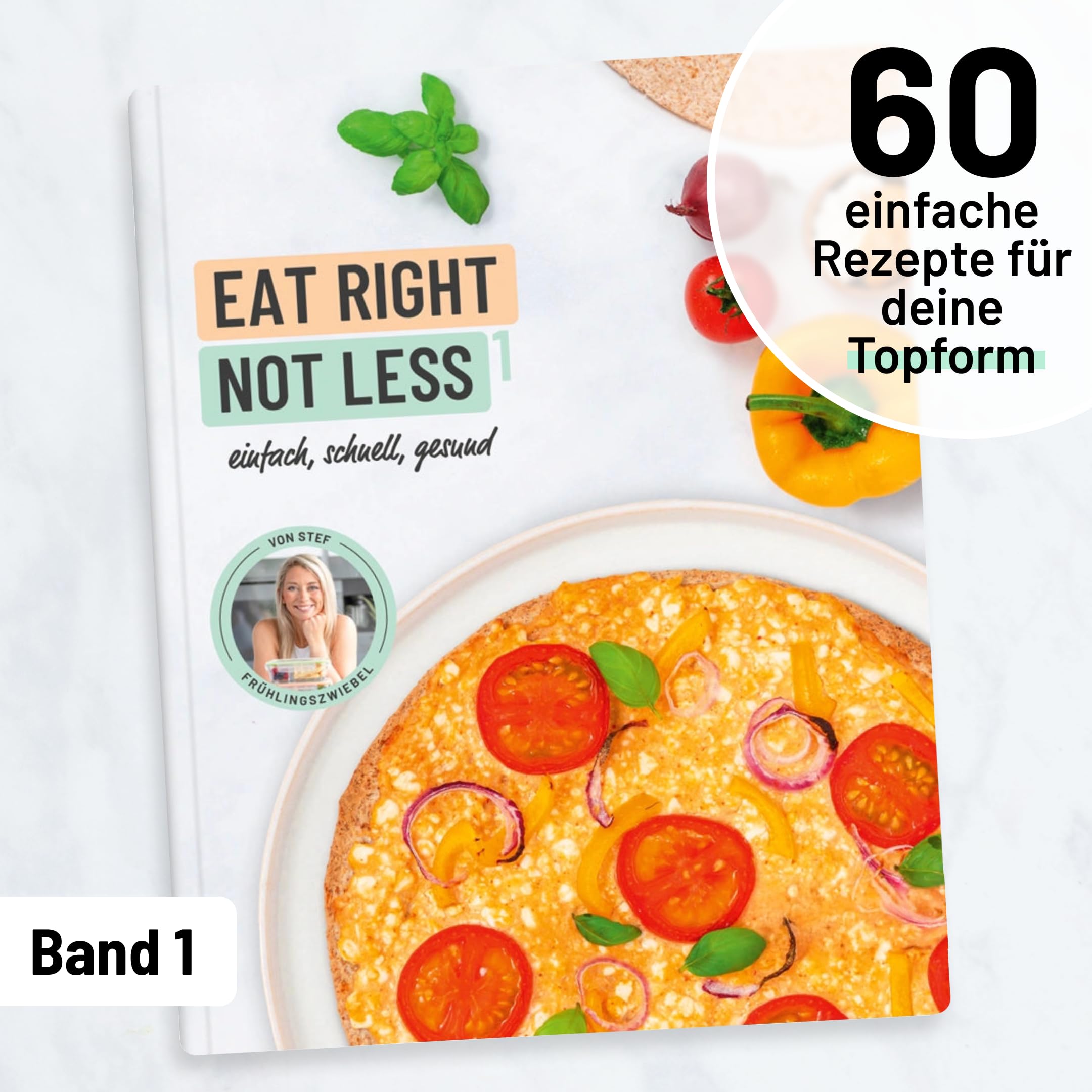 EAT RIGHT - NOT LESS