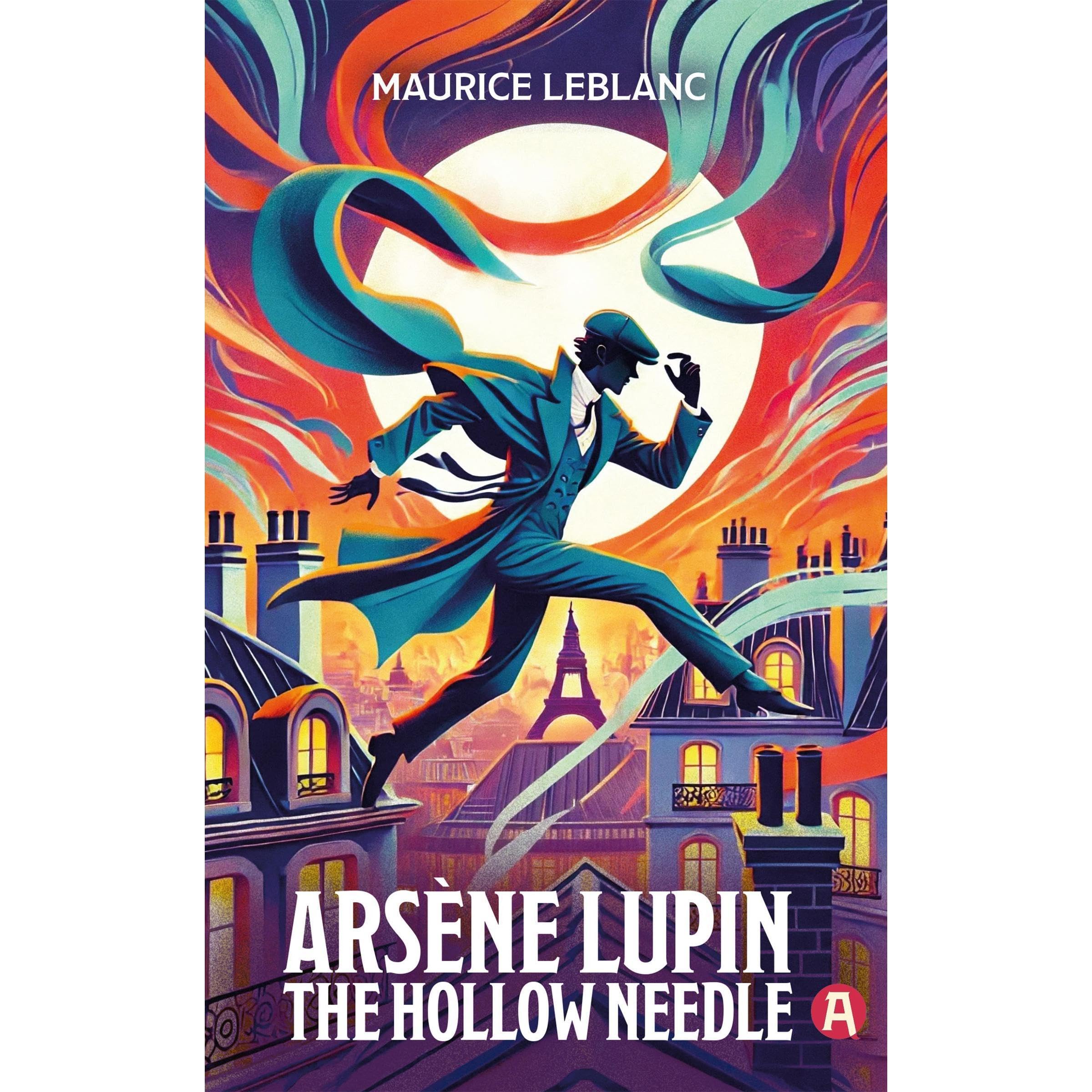 Arsène Lupin. The Hollow Needle. An Adventure Novel. Maurice Leblanc