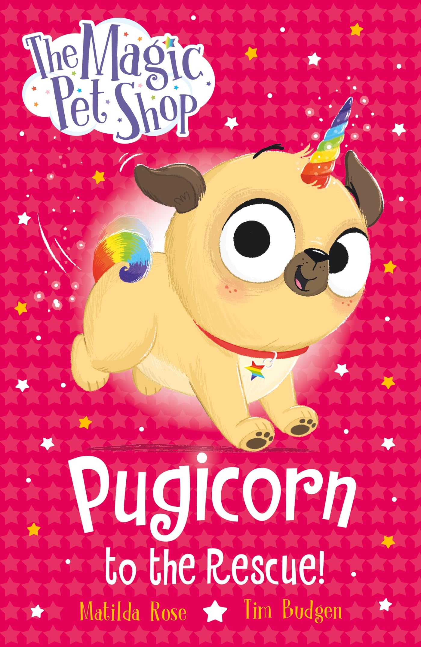 Pugicorn to the Rescue Book one in a new chapter book series The Magic Pet Sh...