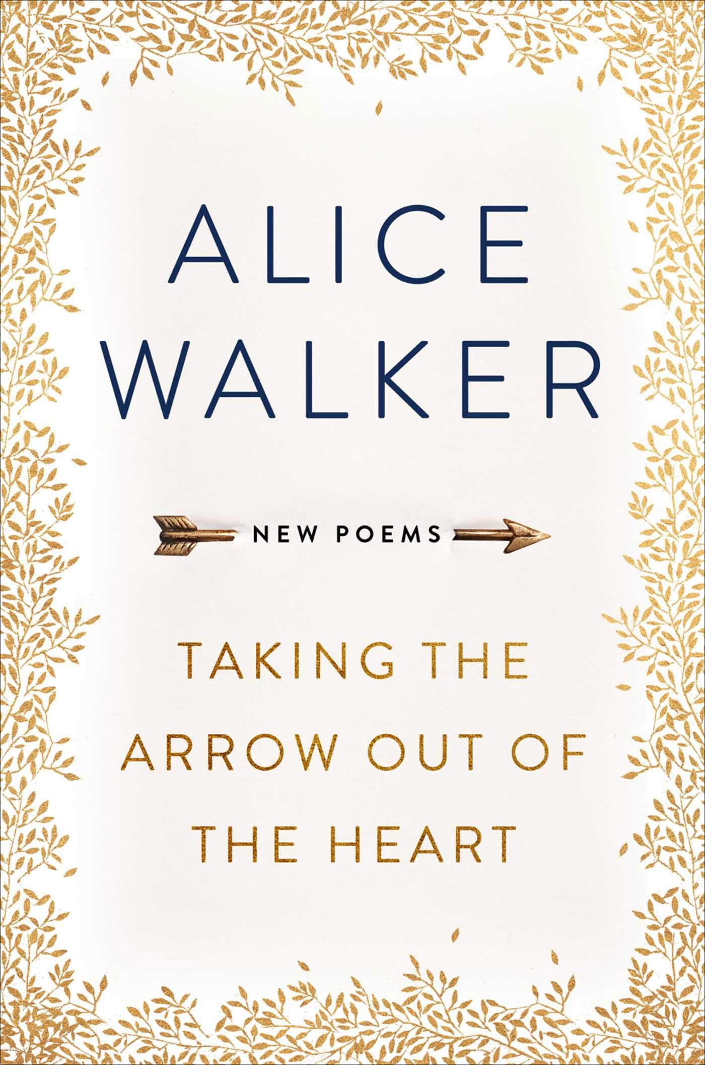 Taking the Arrow out of the Heart: New Poems