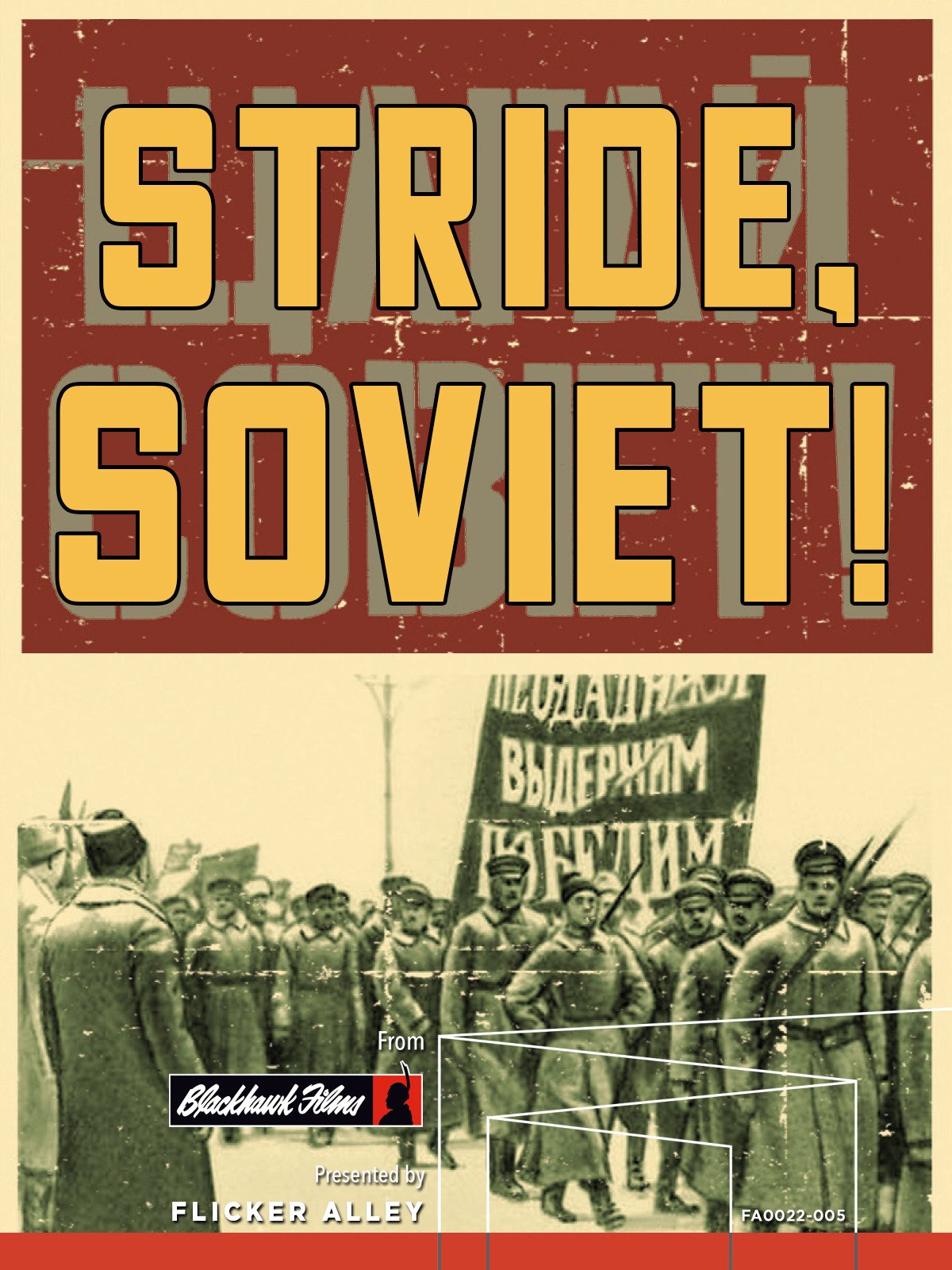 Stride, Soviet!