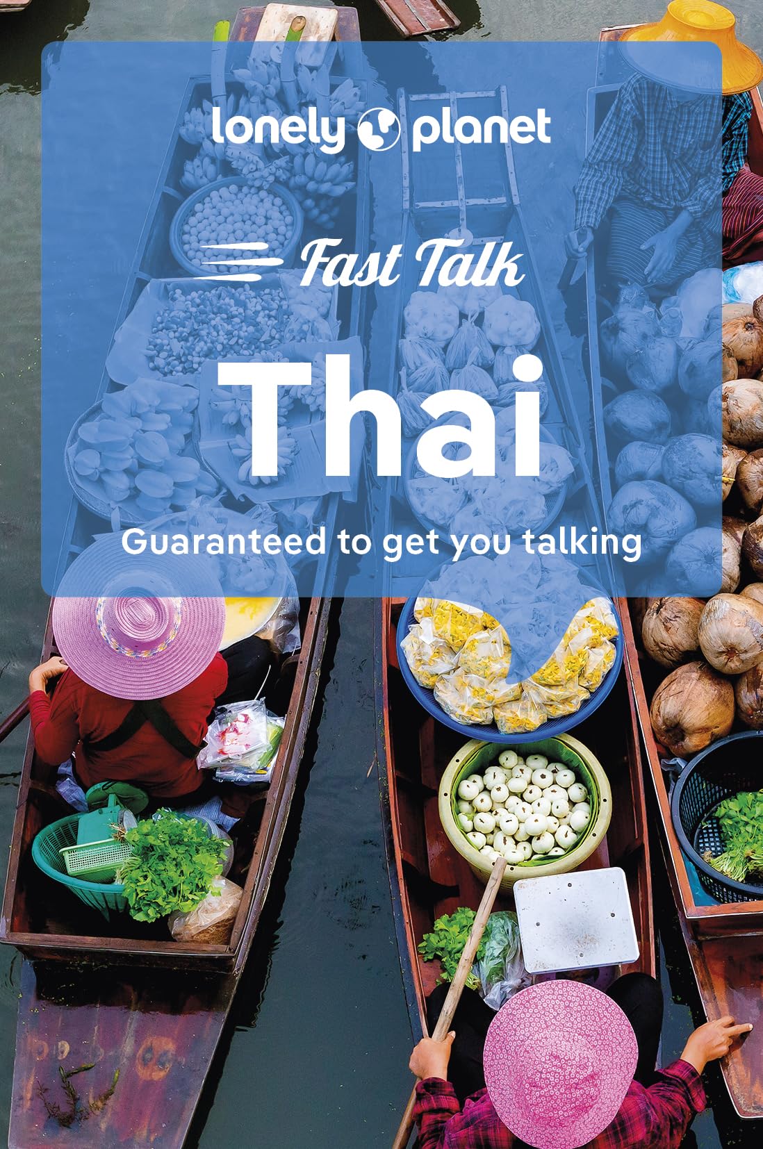 Lonely Planet Fast Talk Thai (Phrasebook)