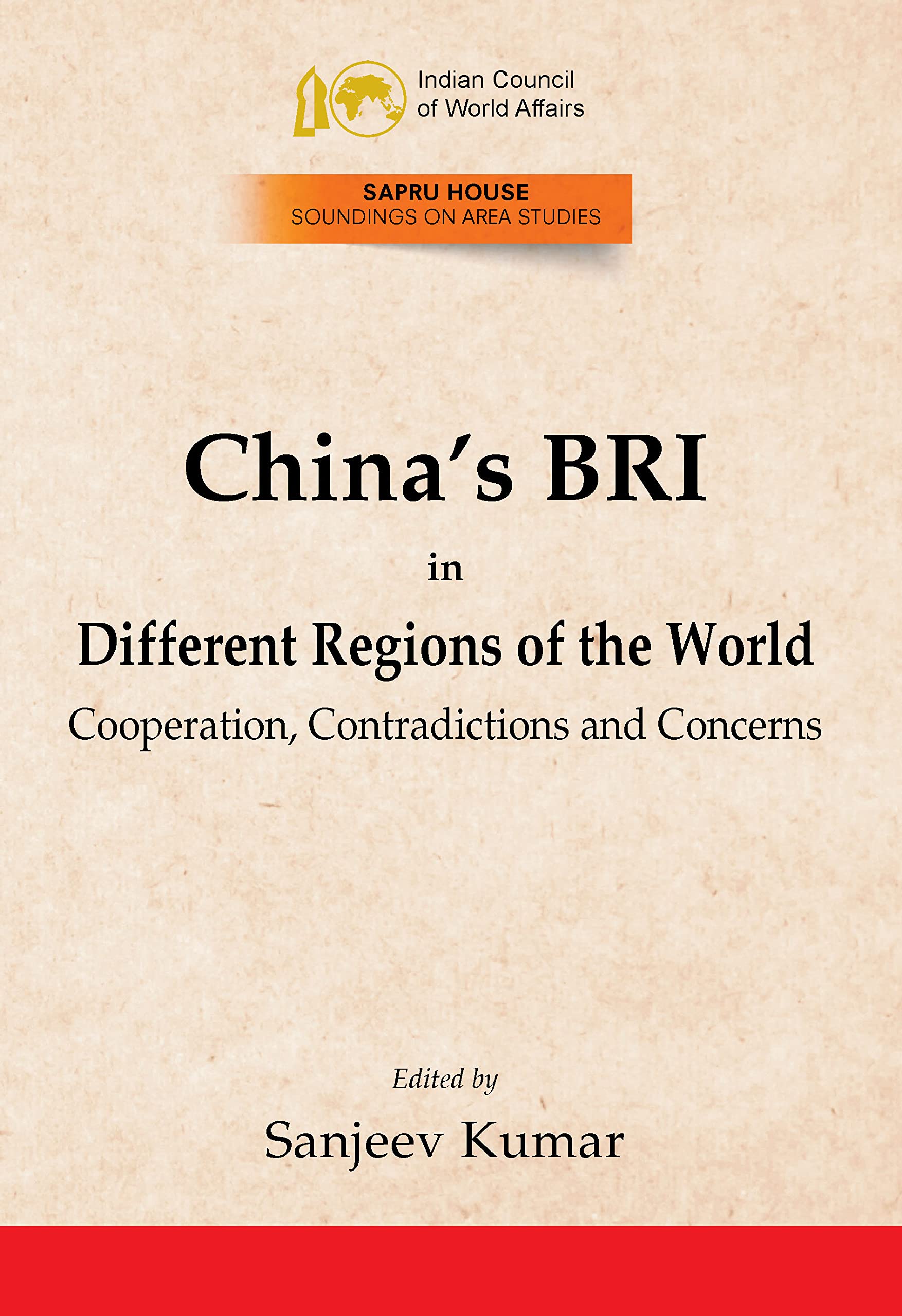 China's BRI in Different Regions of the World: Cooperation, Contradictions and Concerns