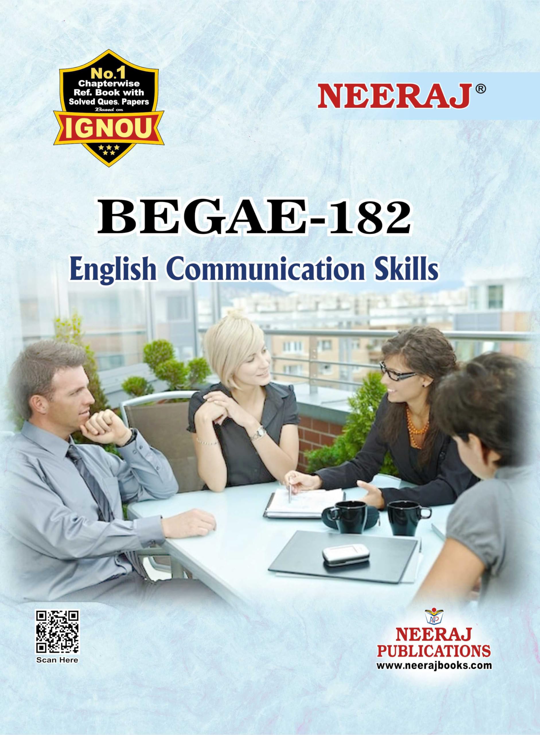 NEERAJ BEGAE-182 English Communication Skills | English Medium For IGNOU Courses | Chapter Wise Help Book with Many Solved Sample Question Papers & Important Exam Notes (Question Bank)