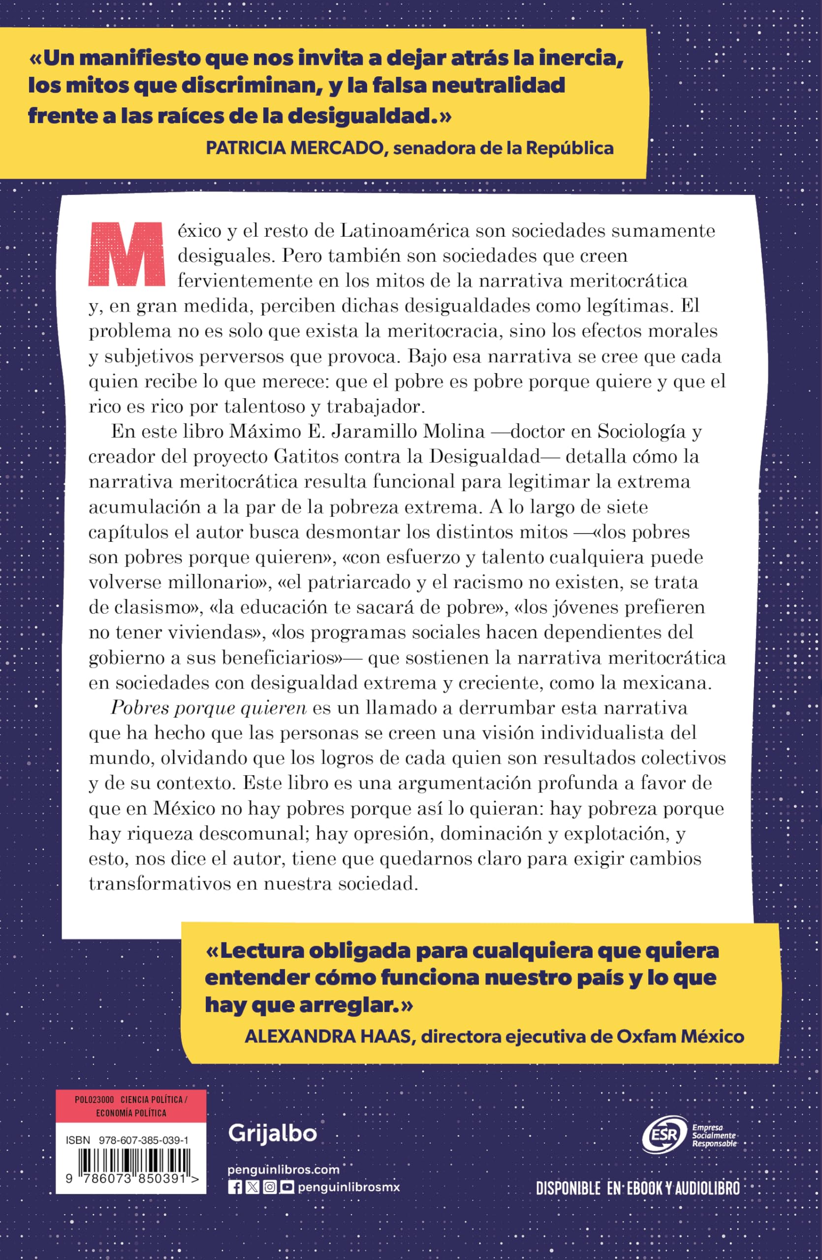 Pobres porque quieren. Mitos de la desigualdad y la meritocracia /Poor Because T hey Want to Be