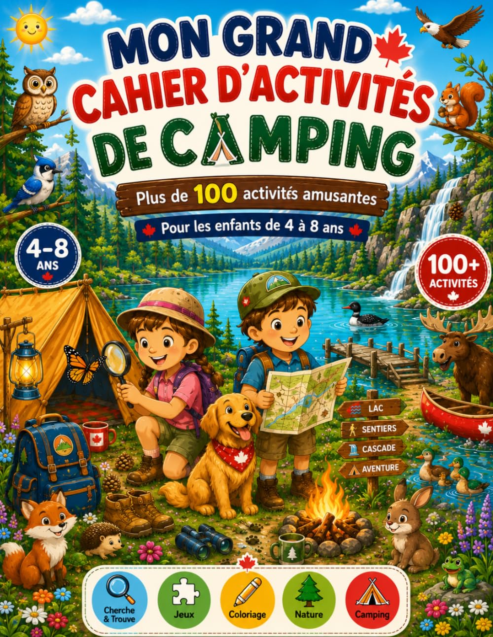 Mon Grand Cahier d'Activités de Camping: Plus de 100 activités amusantes avec Cherche et Trouve, labyrinthes, jeux des différences, coloriages, jeux ... plus encore | Pour les enfants de 4 à 8 ans