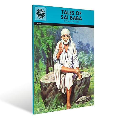 Tales of Sai Baba: Miracles &amp; Wisdom | Indian Spirituality &amp; Folktales | Inspirational Stories for Kids &amp; Adults | Illustrated Comic Books | Amar Chitra Katha
