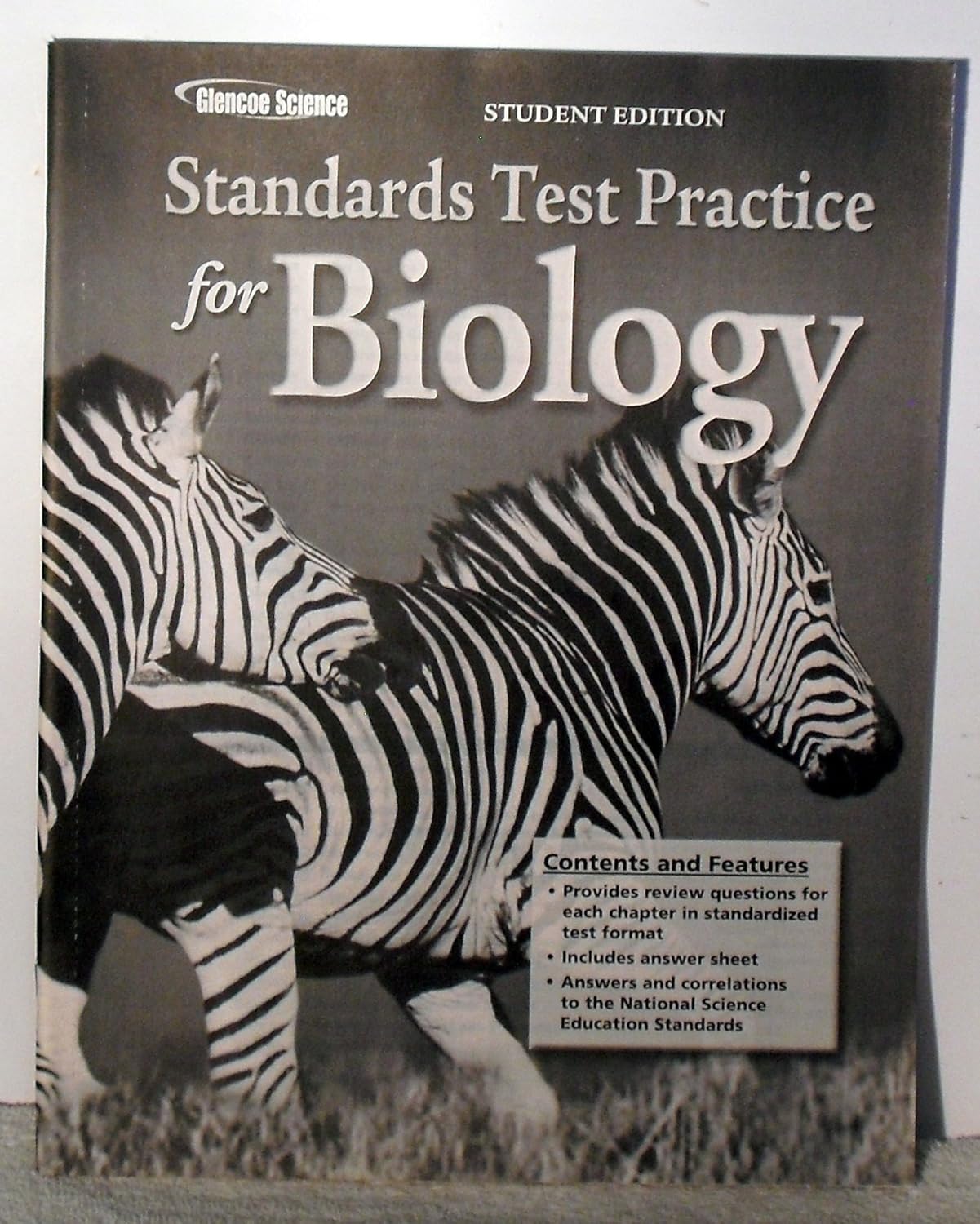 Glencoe Biology, Biology Standards Practice, Student Edition (BIOLOGY