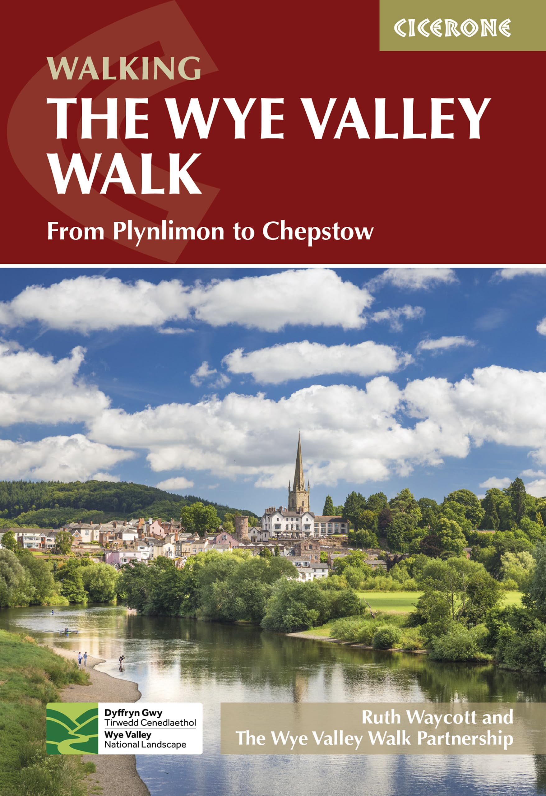 The Wye Valley Walk by The Wye Valley Walk Partnership (Paperback Book)