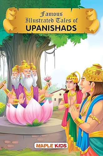 Upanishads for Children - Indian Mythology Story Book for kids - English Short Stories with Colourful Pictures - Bedtime Children Story Book - Book for Kids 6+ Years Old - Read Aloud to Infants, Toddlers
