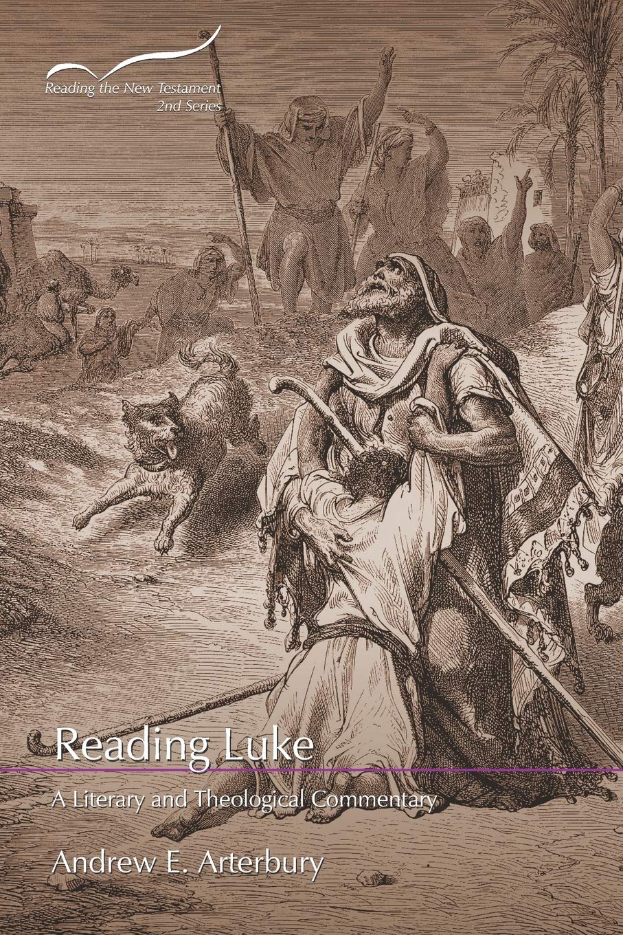 Reading Luke: A Literary and Theological Commentary: 3 (Reading the New Testament: Second Series)
