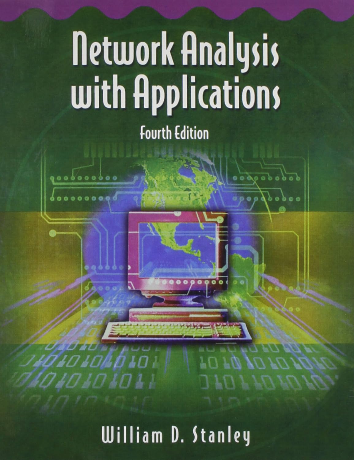Network Analysis with Applications (4th Edition): Stanley, William D ...