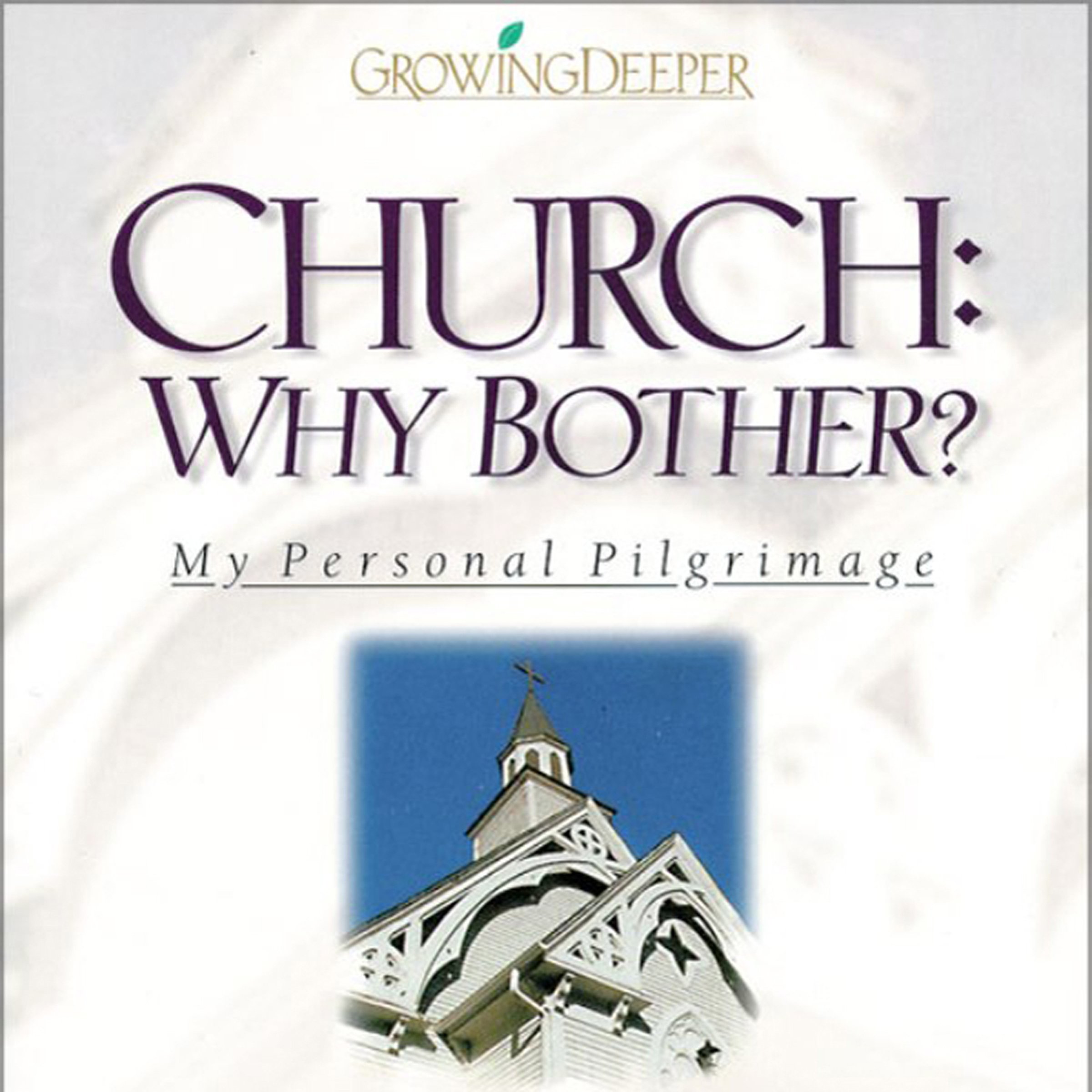 Church: Why Bother?