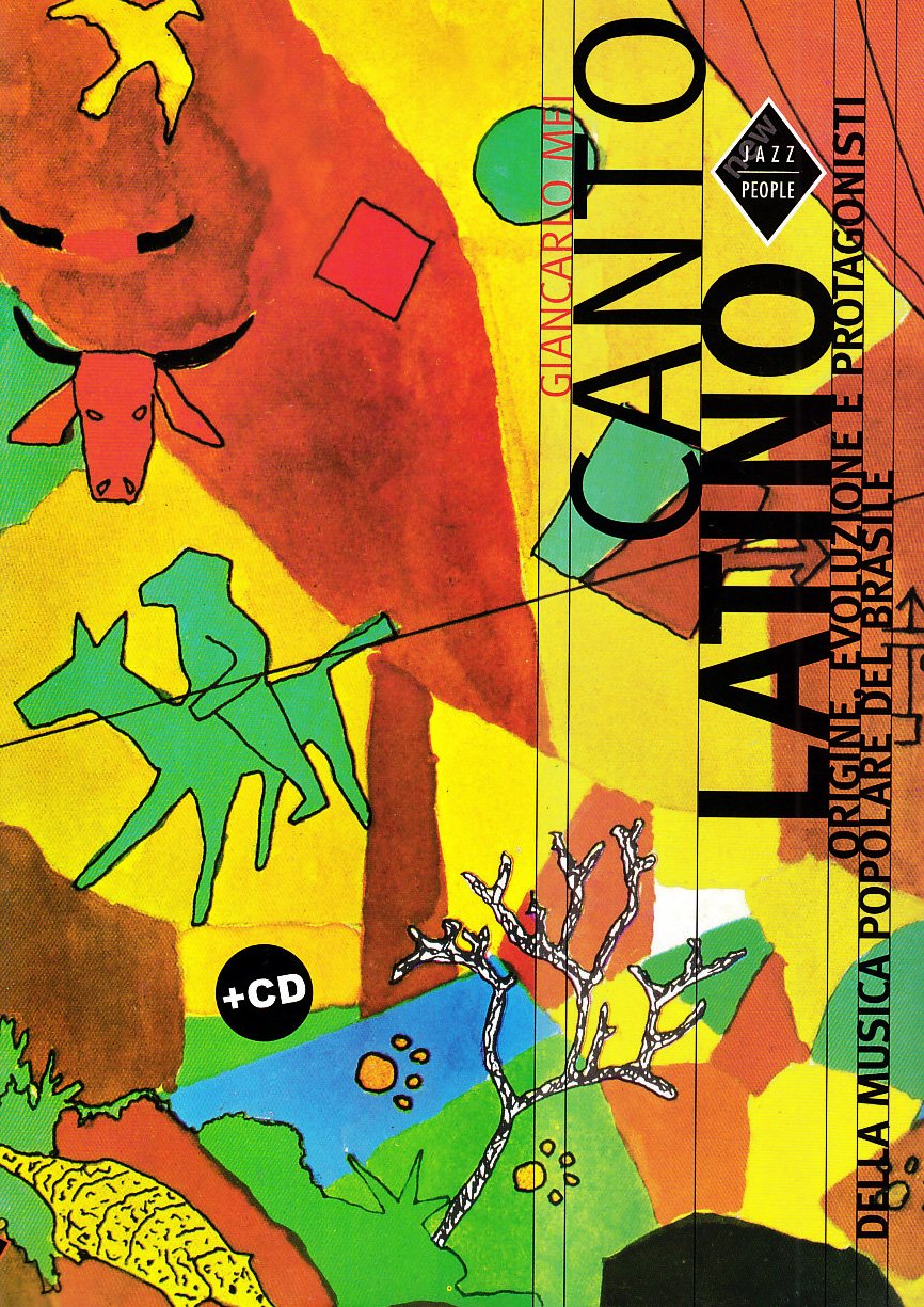Canto Latino. Origine, Evoluzione E Protagonisti Della Musica Popolare Del Brasile. Con Cd Audio - 4