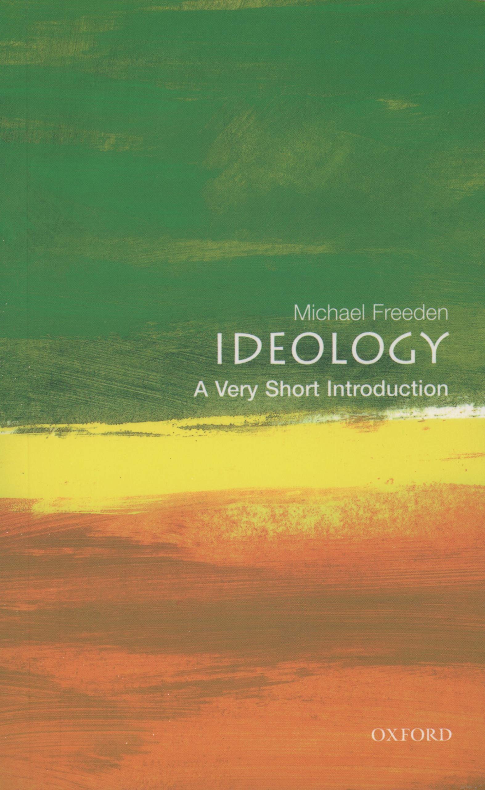 Ideology: A Very Short Introduction (Very Short Introductions)