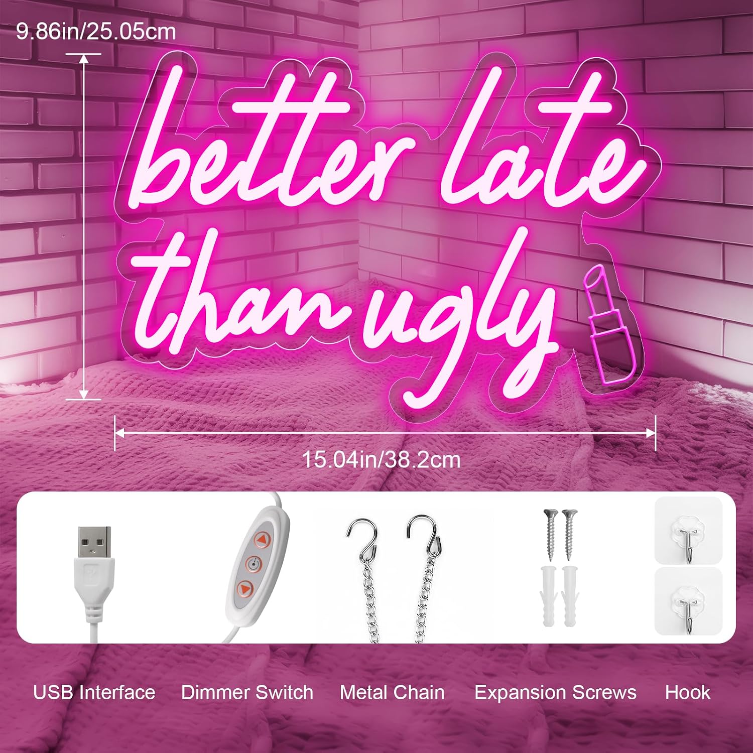 Better Late Than Ugly Neon Sign, Dimmable LED Pink Neon Light for Wall Decor, Powered by USB Better Late Than Ugly Light Up Sign for Girls Bedroom Bachelorette Party Wedding Birthday Decor