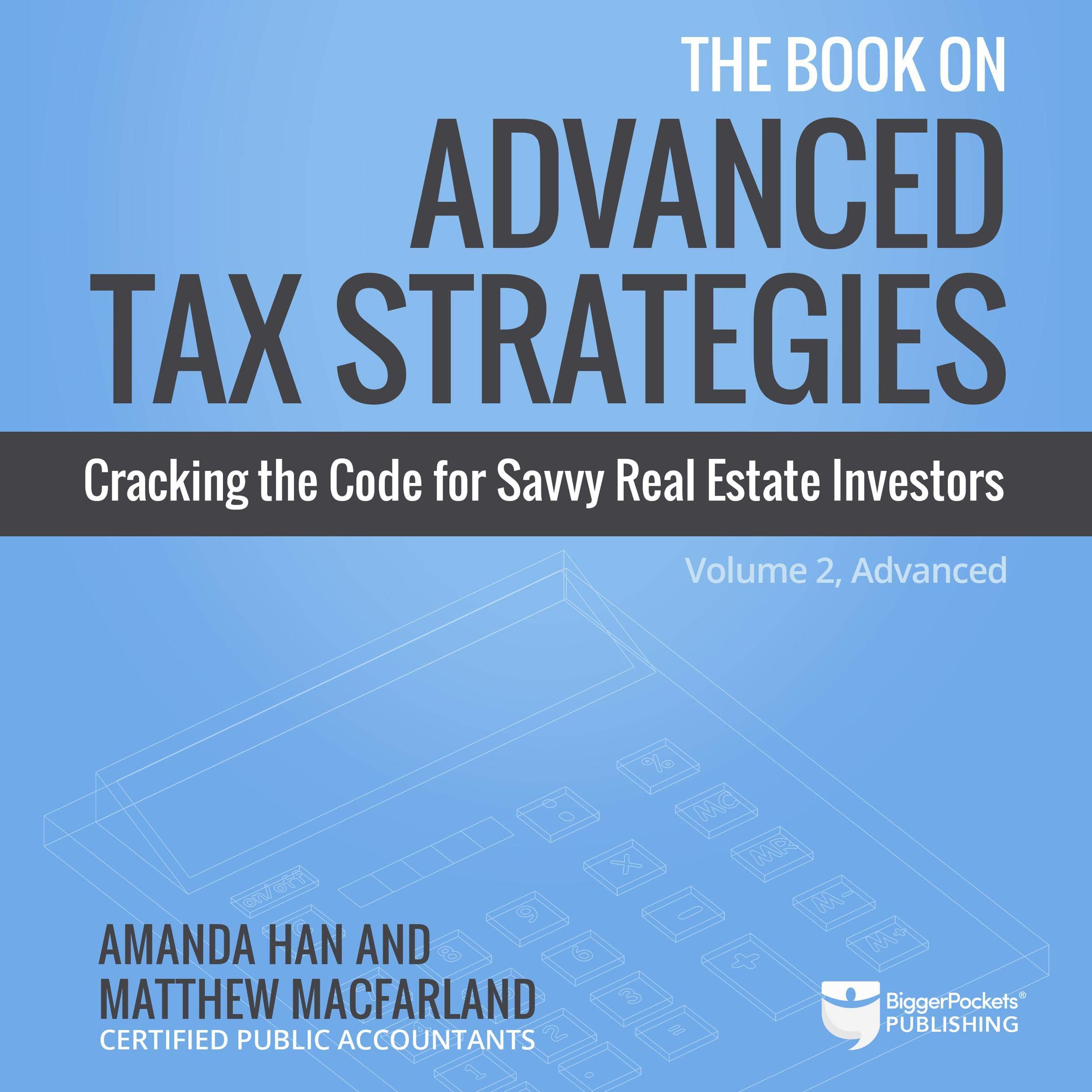 Cover art for The Book on Advanced Tax Strategies