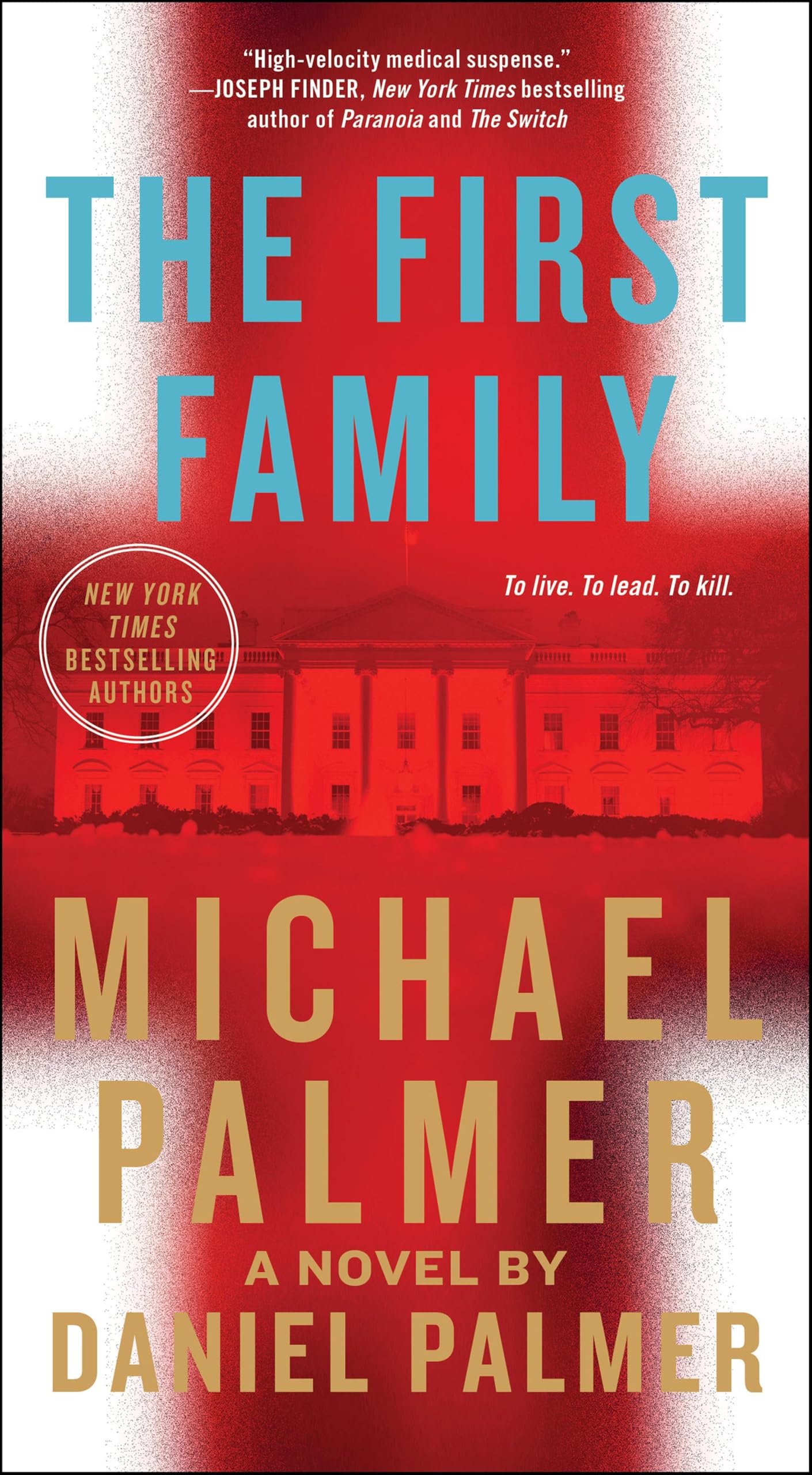 The First Family: A Novel