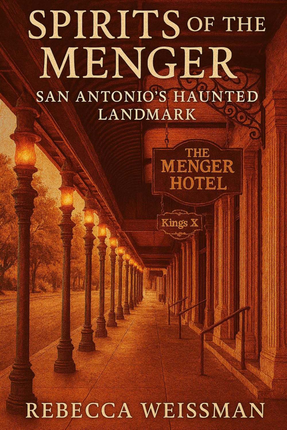 Spirits of the Menger: San Antonio’s Haunted Landmark