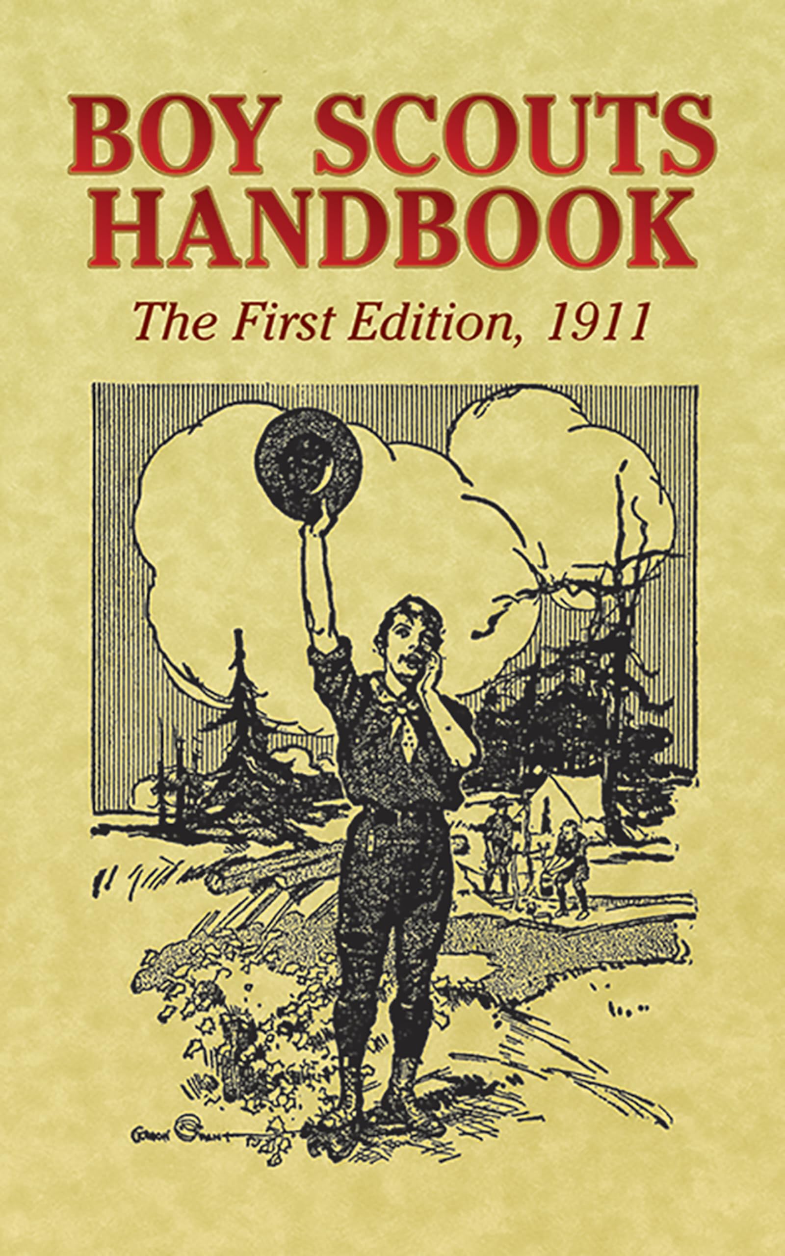Boy Scouts Handbook: The First Edition, 1911 (Dover Books on Americana) Paperback – Unabridged, June 17, 2005