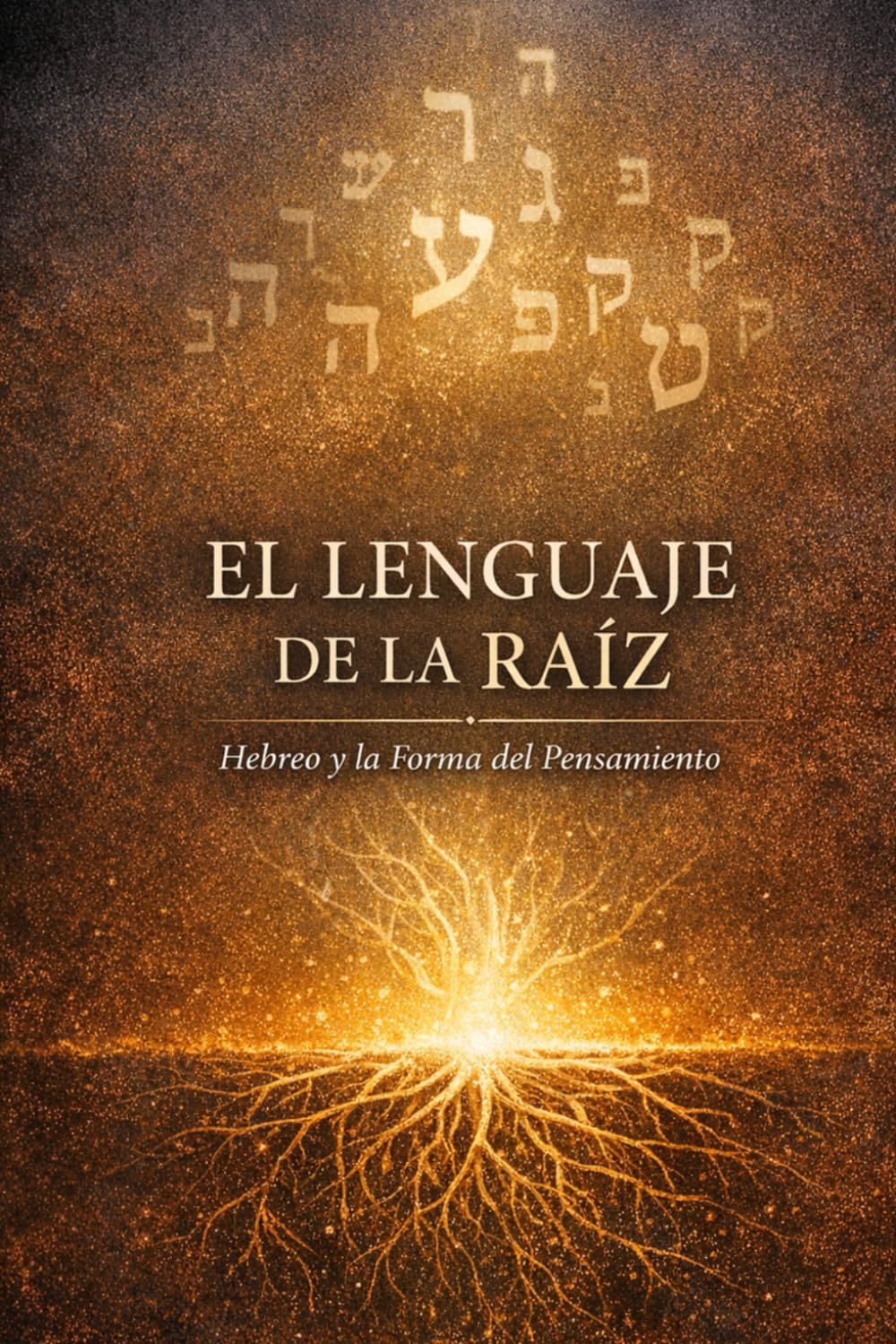 El lenguaje de la raíz