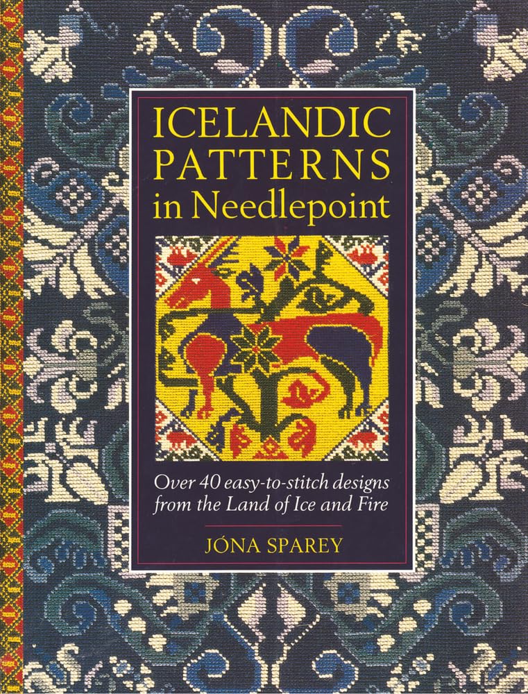 Icelandic Patterns in Needlepoint: Over 40 easy-to-stitch designs from the Land of Ice and Fire