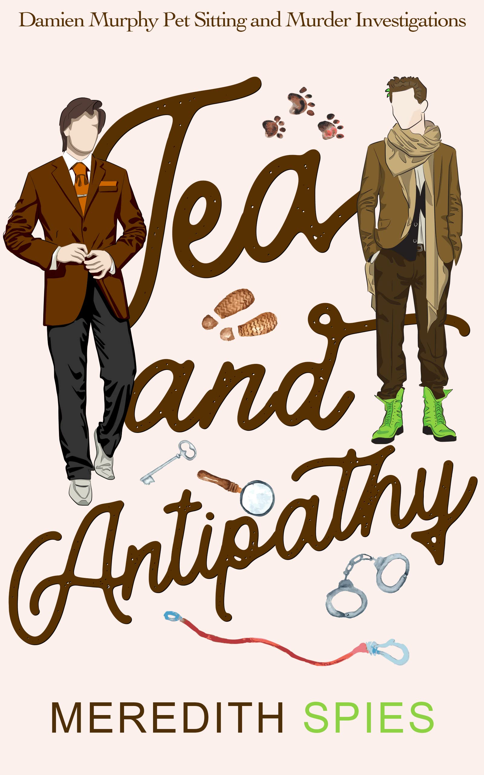 Tea and Antipathy (Damien Murphy Pet Sitting and Murder Investigations Book One)