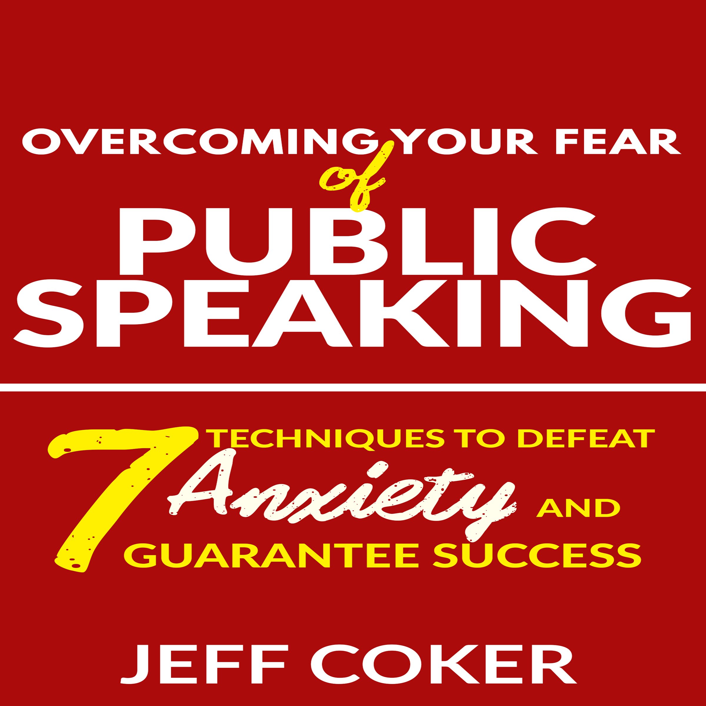 Cover art for Overcoming Your Fear of Public Speaking