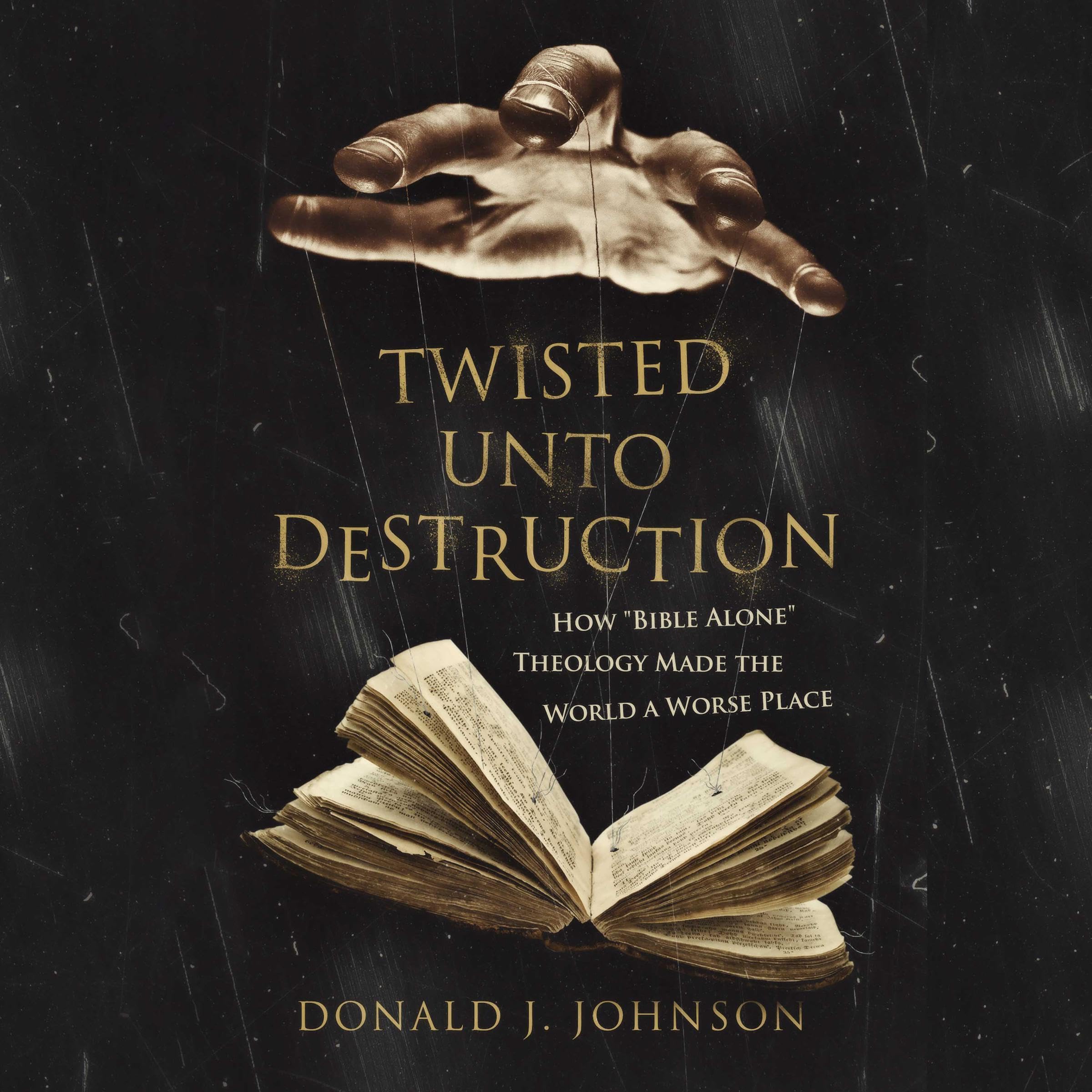 Twisted unto Destruction