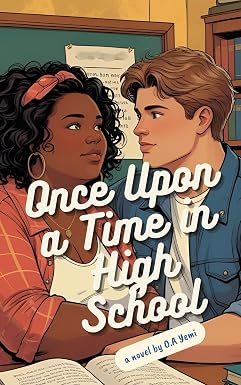 Once Upon a Time in High School eBook : Yemi, O.A: Amazon.co.uk: Books