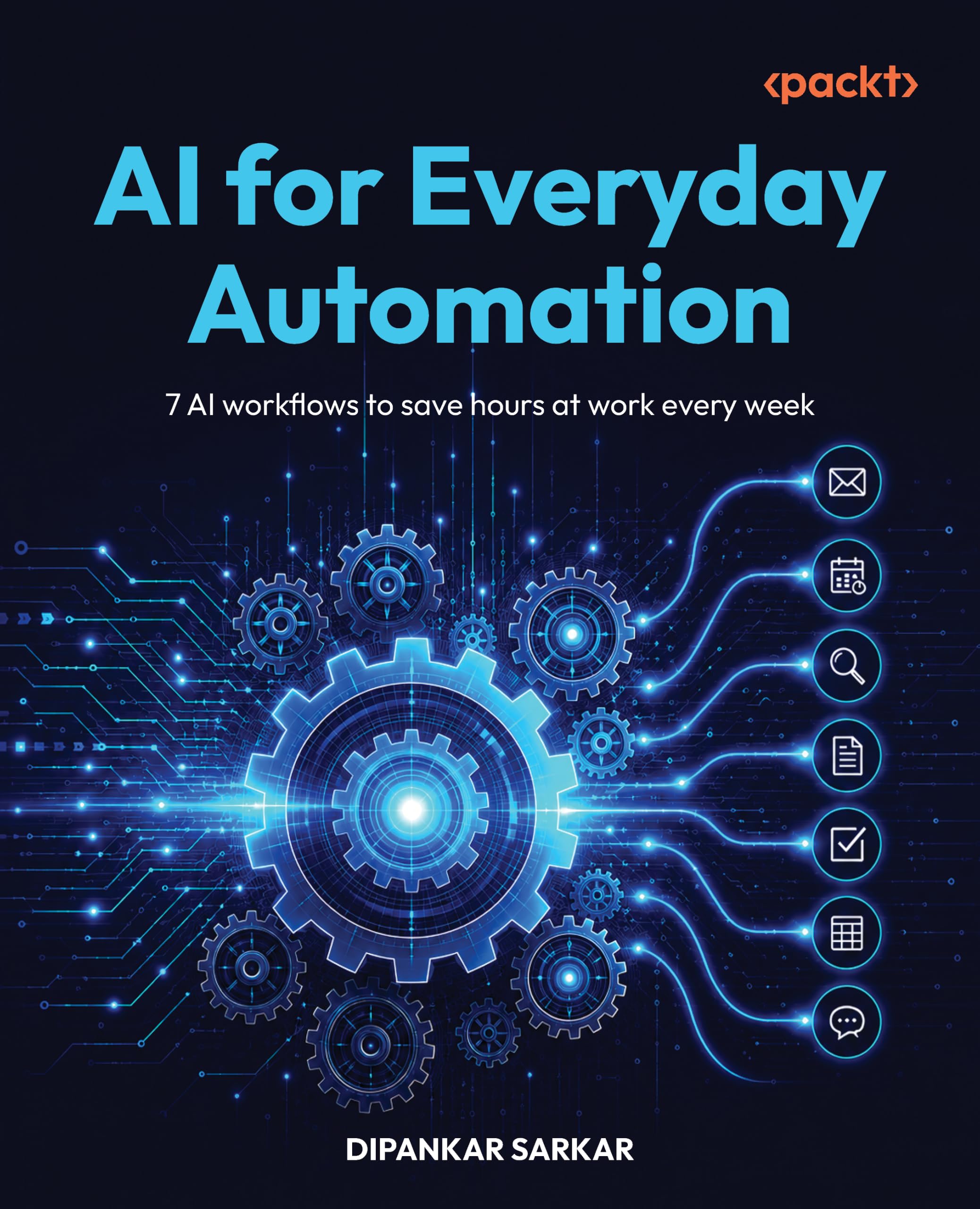 AI for Everyday Automation: 7 AI workflows to save hours at work every week