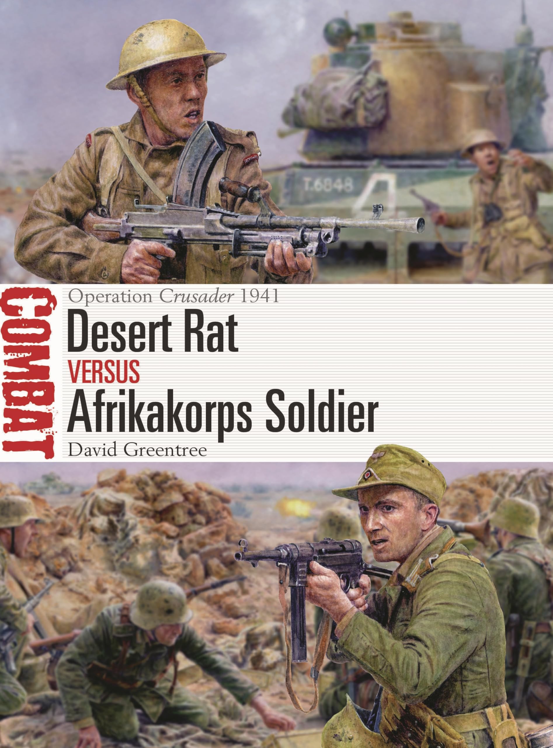 Desert Rat vs Afrikakorps Soldier: Operation Crusader 1941 (Combat)